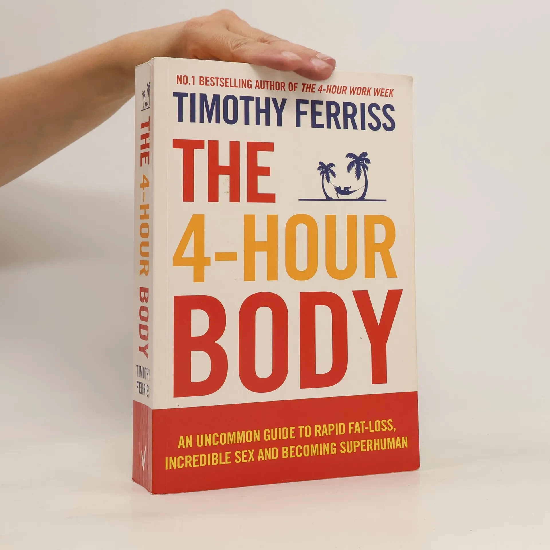 The 4-hour Body | Book | Timothy Ferriss | EN