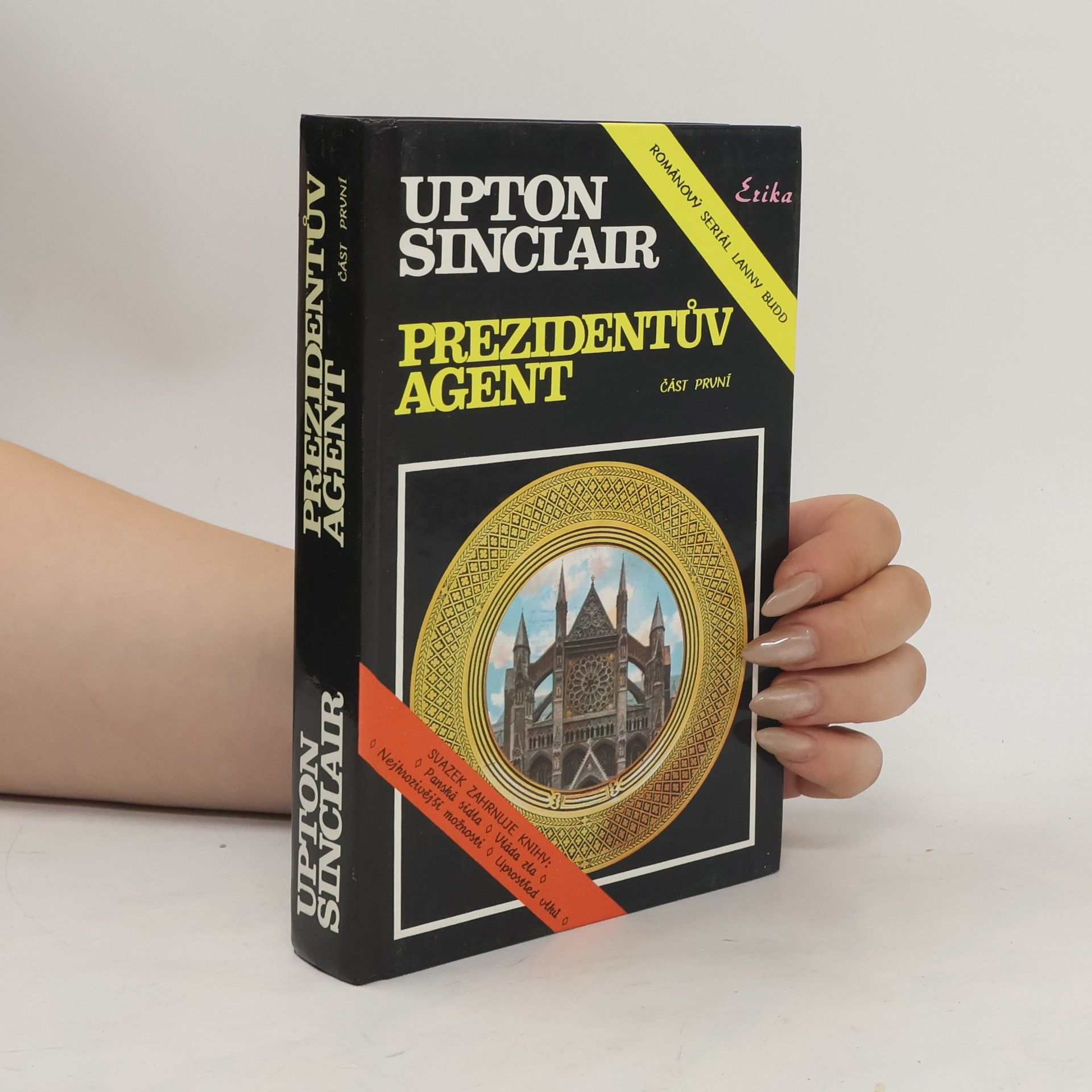 Upton Sinclair Prezidentův agent. Část 1.