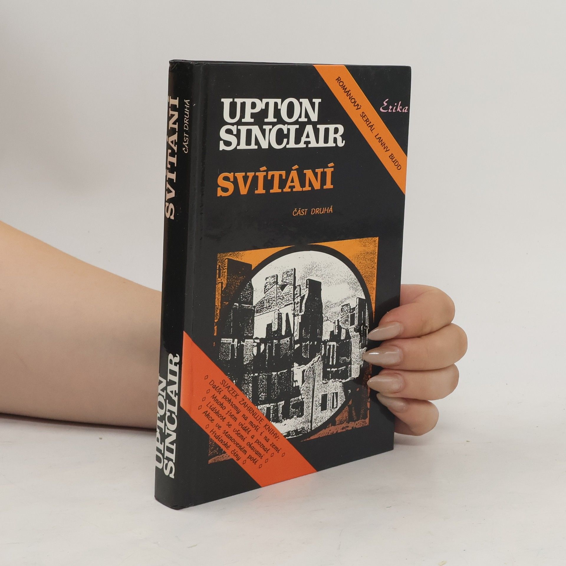 Upton Sinclair Svítání. Část druhá.
