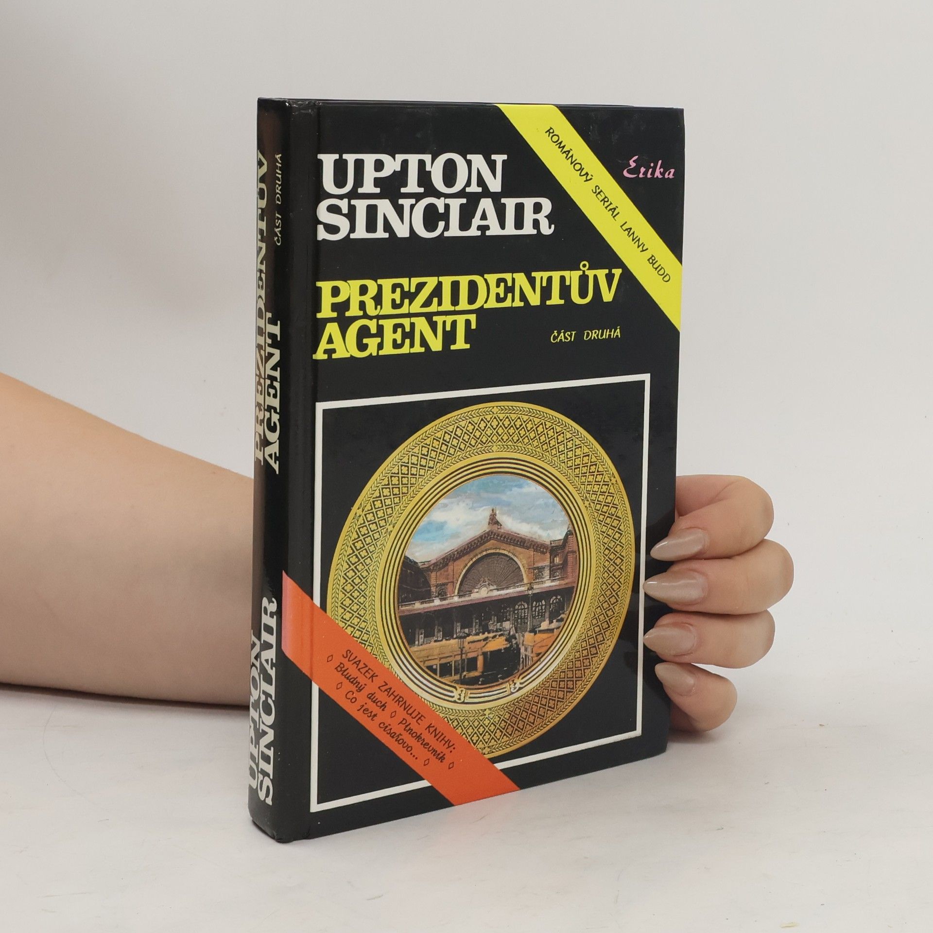 Upton Sinclair Prezidentův agent 2. část