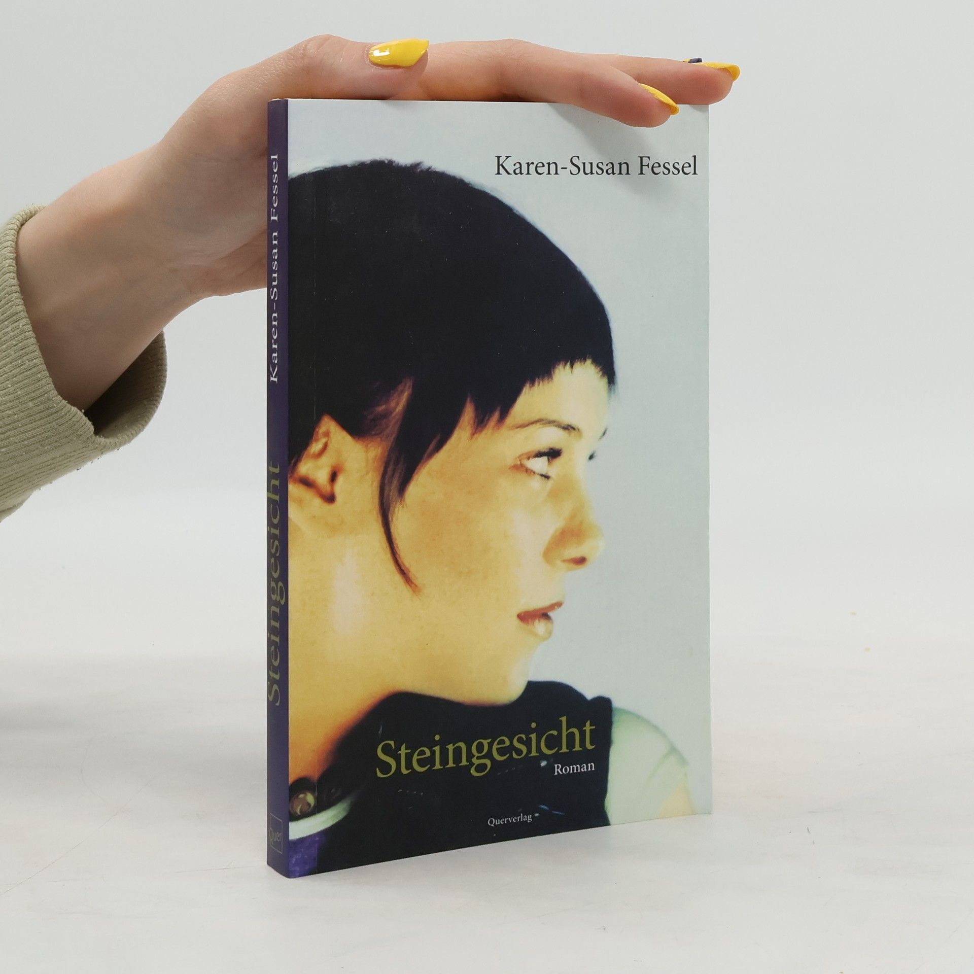 Karen-Susan Fessel Steingesicht