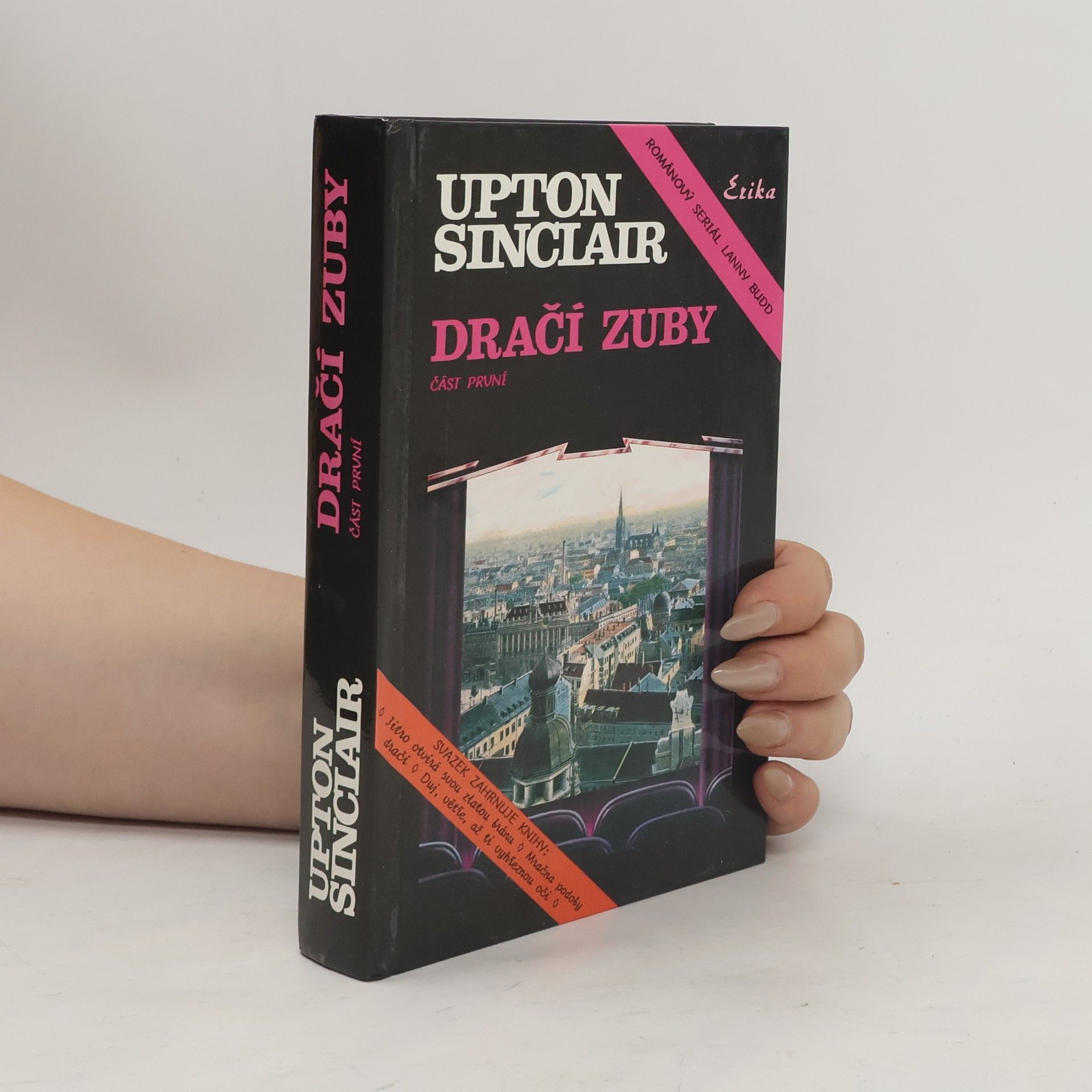 Upton Sinclair Dračí zuby : [románový seriál Lanny Budd]. Část 1