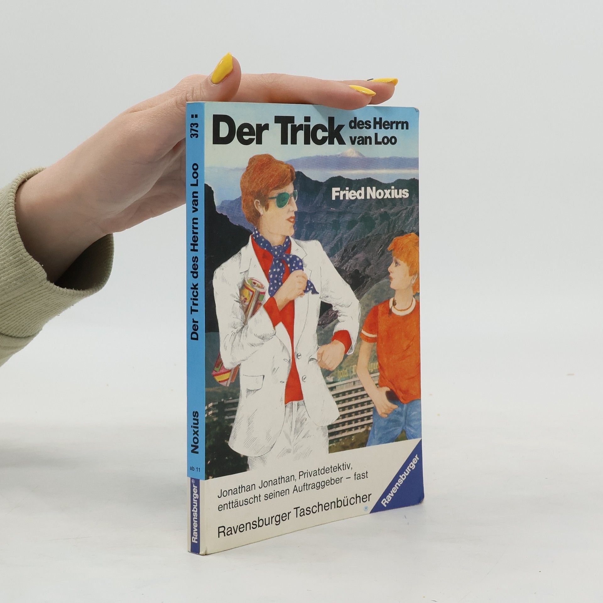 Fried Noxius Der Trick des Herrn van Loo