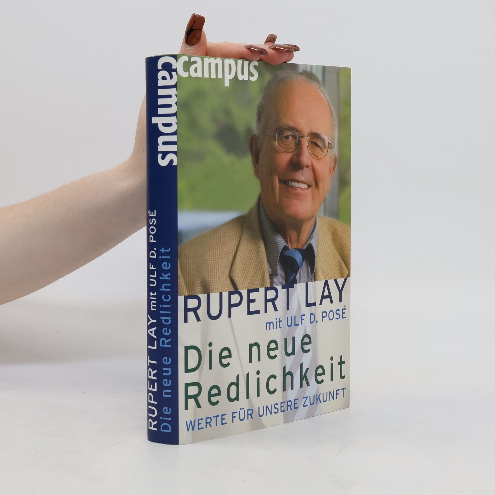 Rupert Lay Die neue Redlichkeit