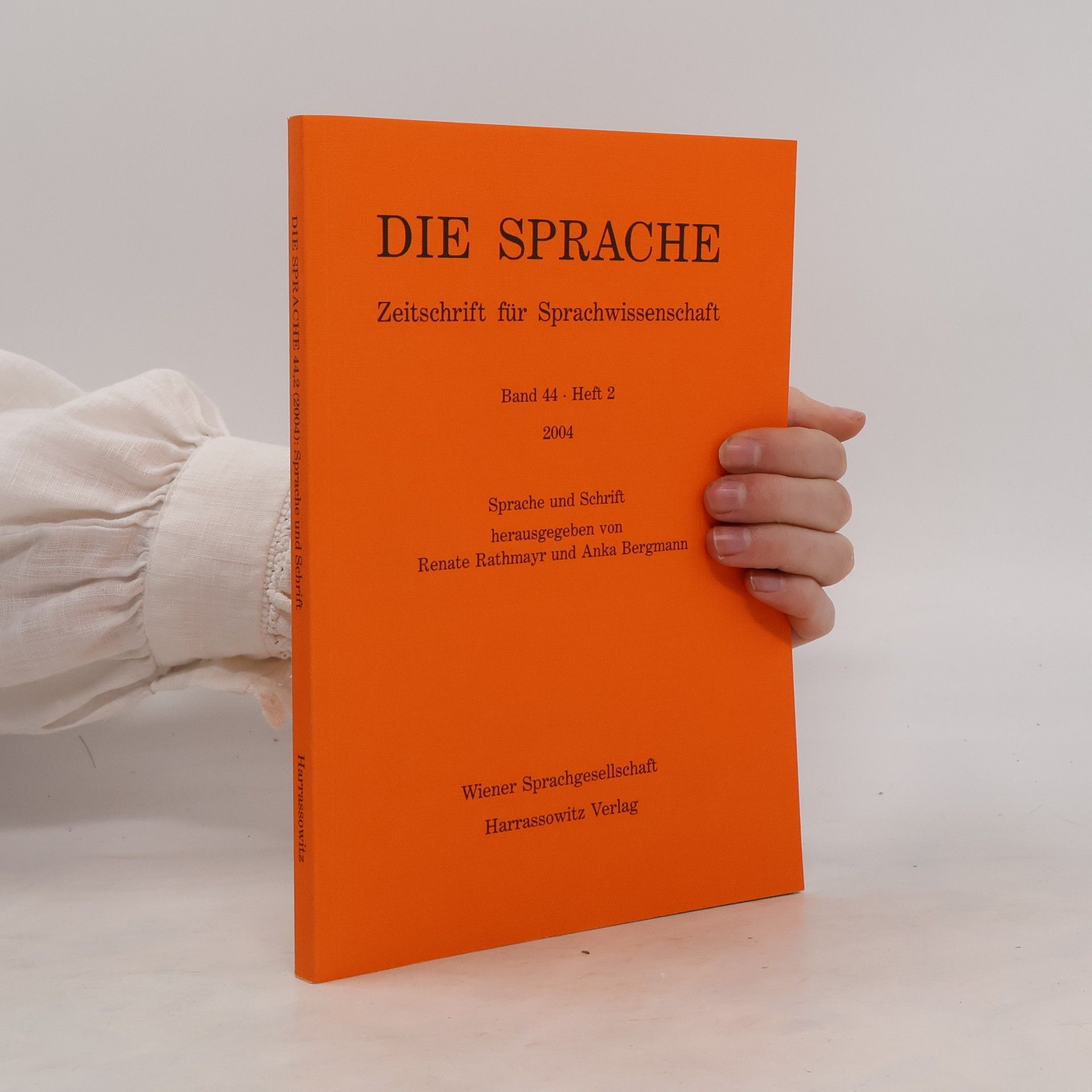 Anka Bergmann Die Sprache. Zeitschrift für Sprachwissenschaft Band 44. Heft 2. Sprache und Schrift