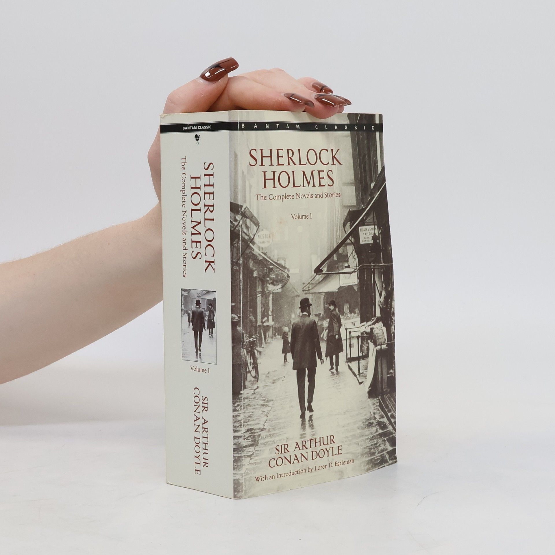 Arthur Conan Doyle Sherlock Holmes: The complete novels and stories. Volume I