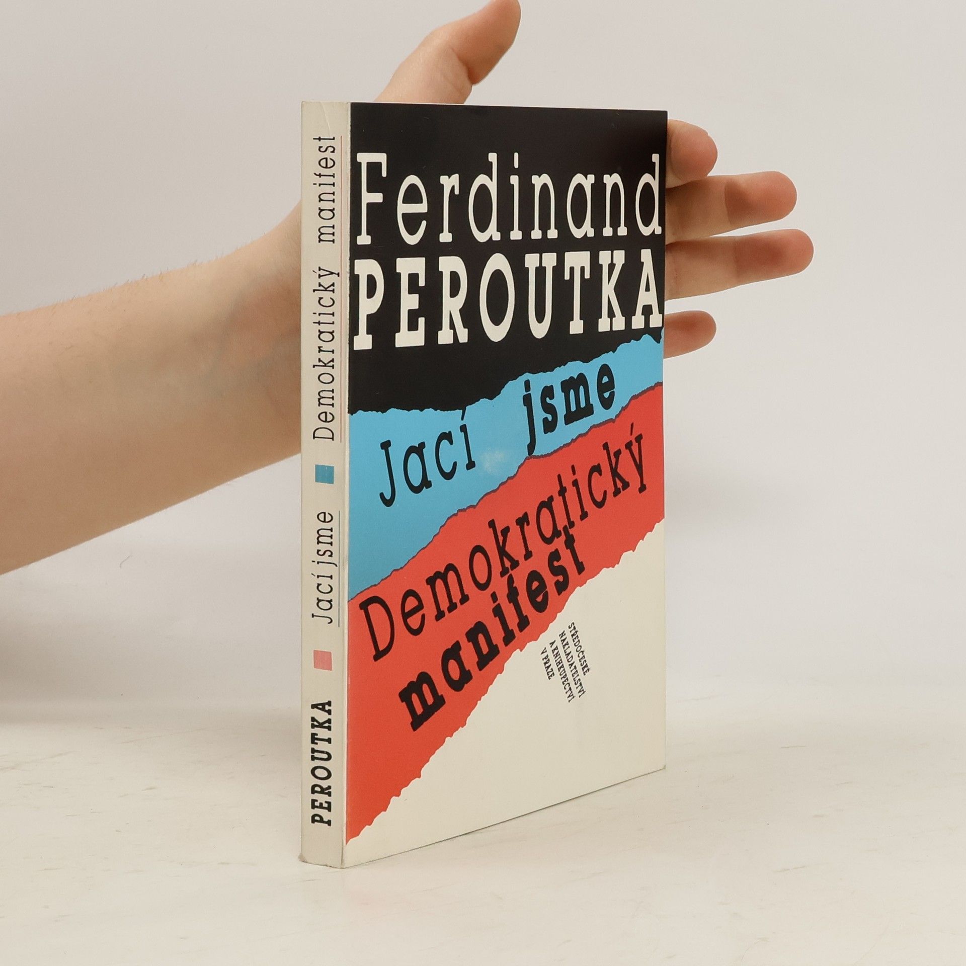 Ferdinand Peroutka Jací jsme. Demokratický manifest.