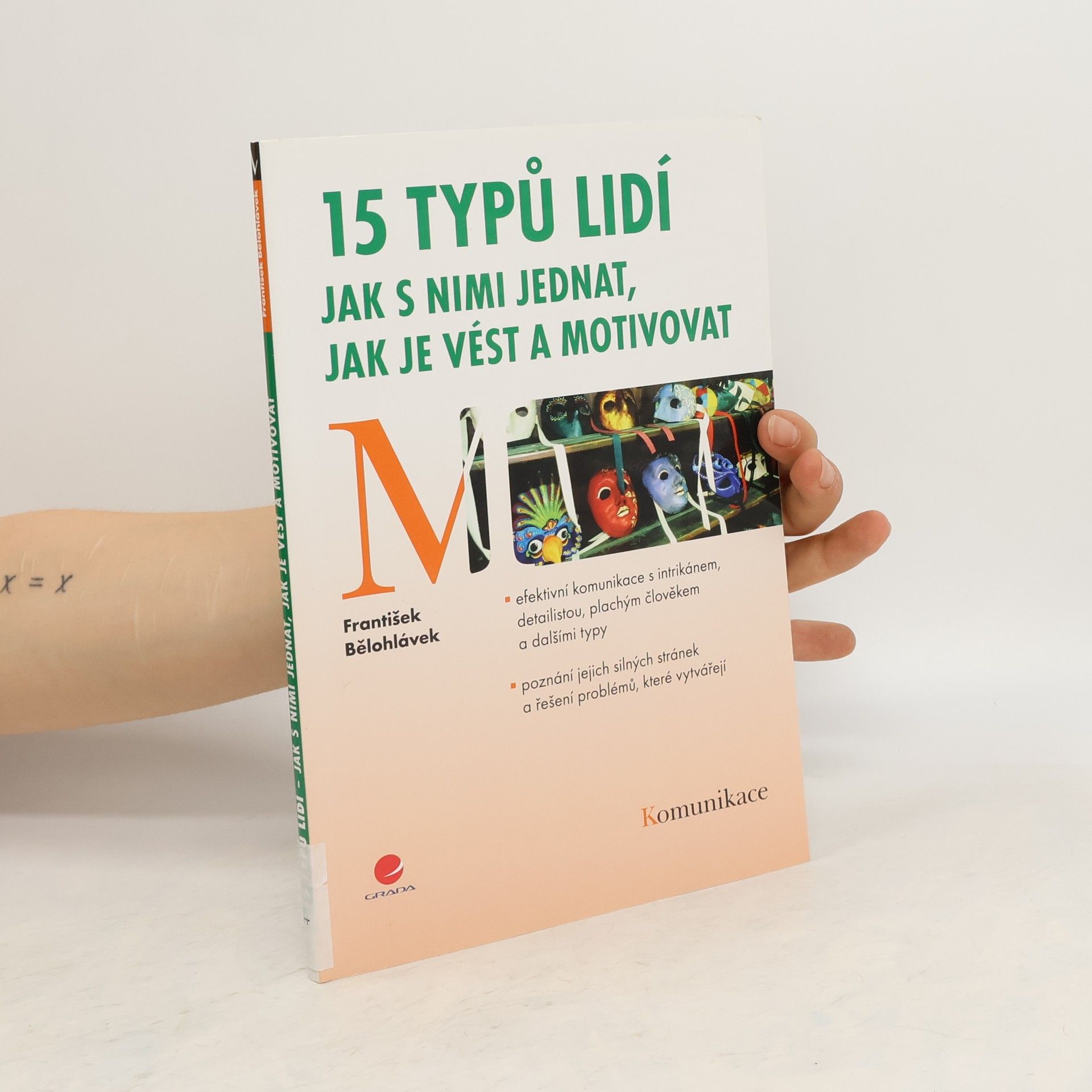 František Bělohlávek 15 typů lidí : jak s nimi jednat, jak je vést a motivovat