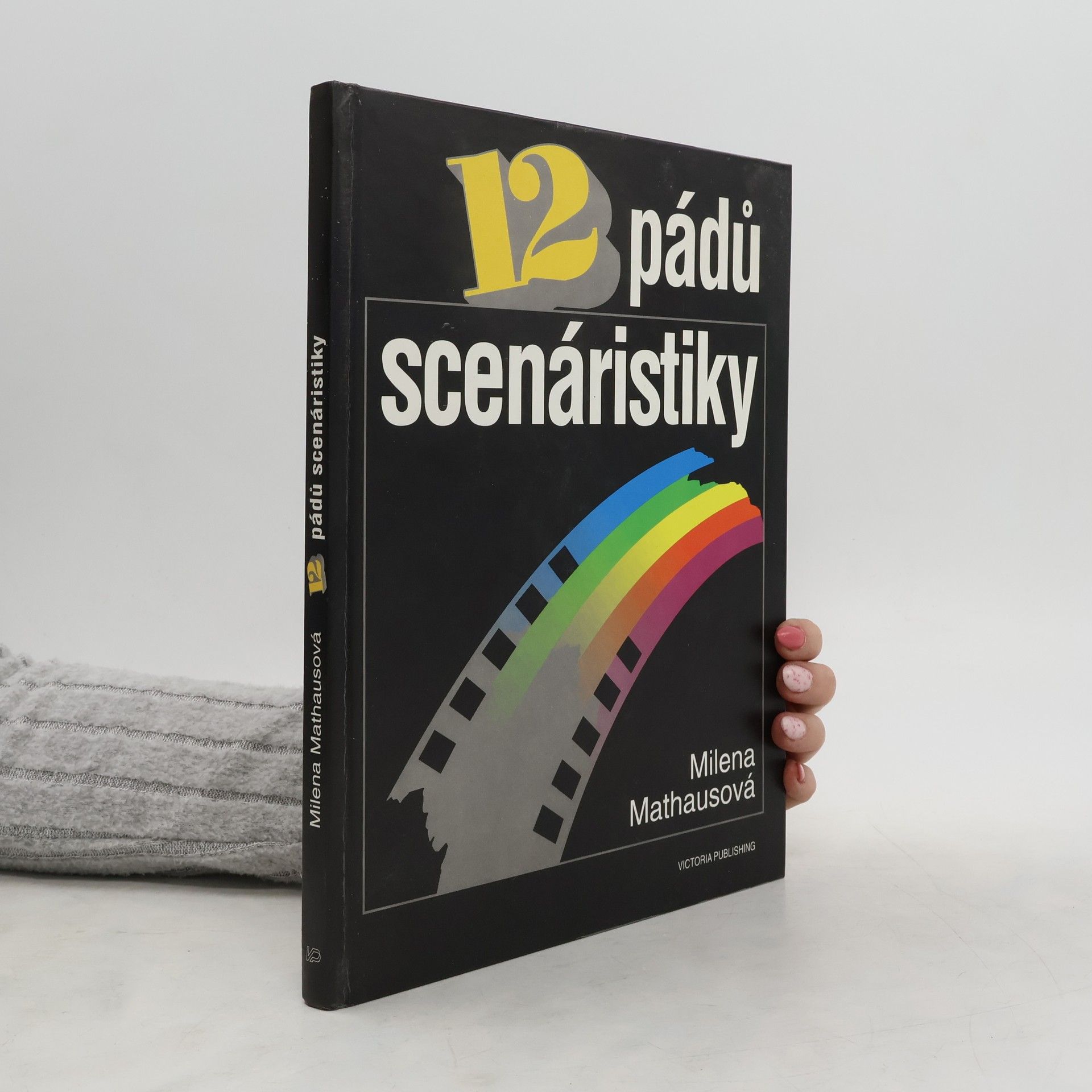 Milena Mathausová 12 pádů scenáristiky