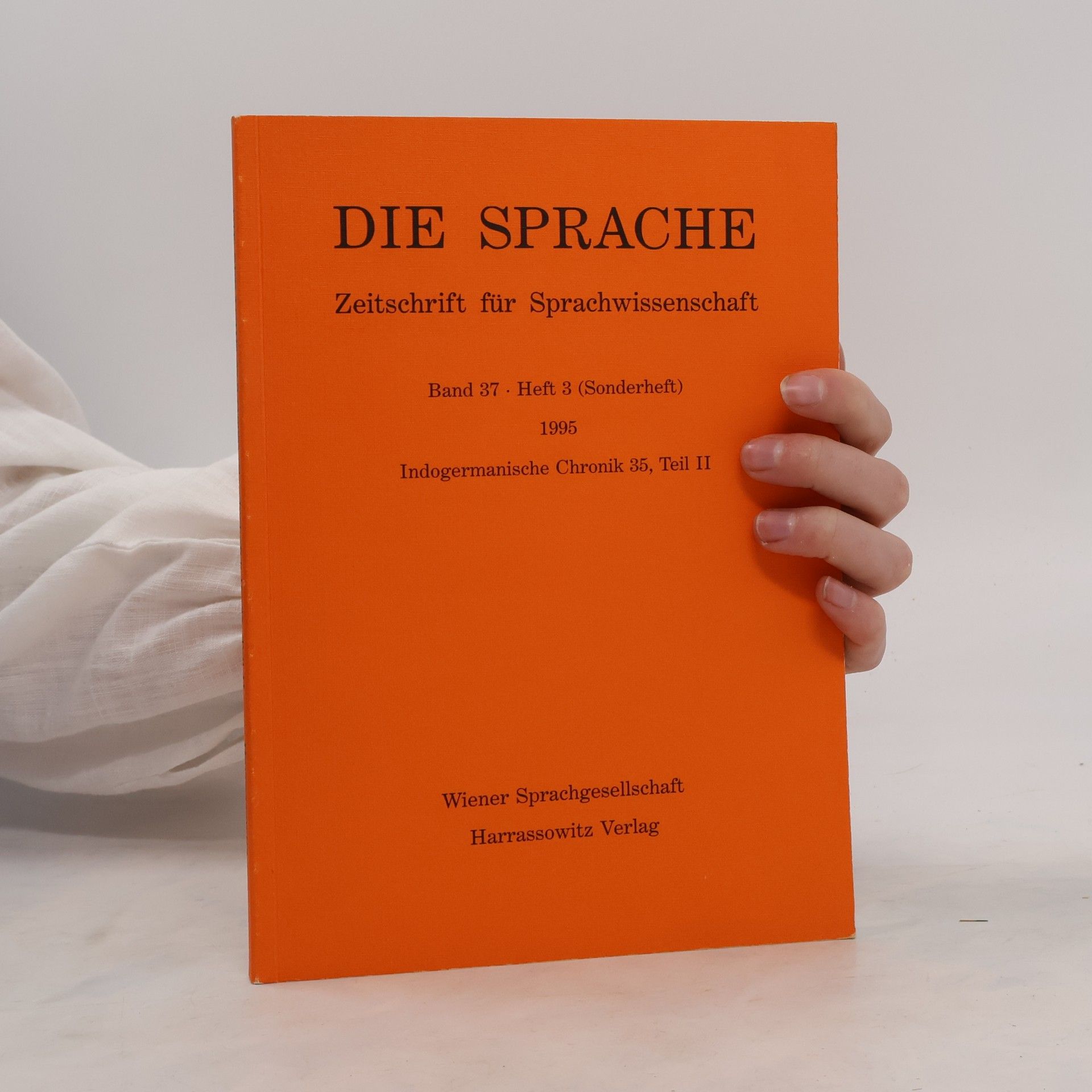 kolektiv Die Sprache. Zeitschrift für Sprachwissenschaft. Band 37. Heft 3