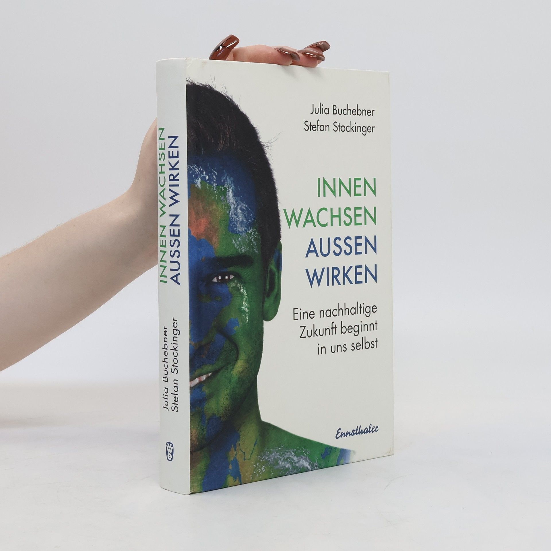 Julia Buchebner Innen wachsen. Aussen wirken