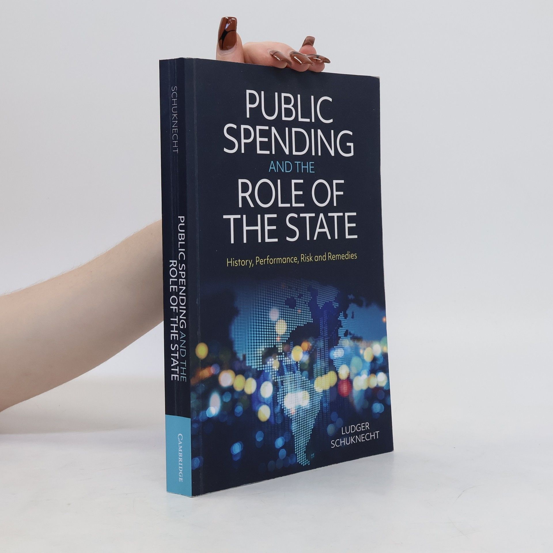 Ludger Schuknecht Public Spending and the Role of the State