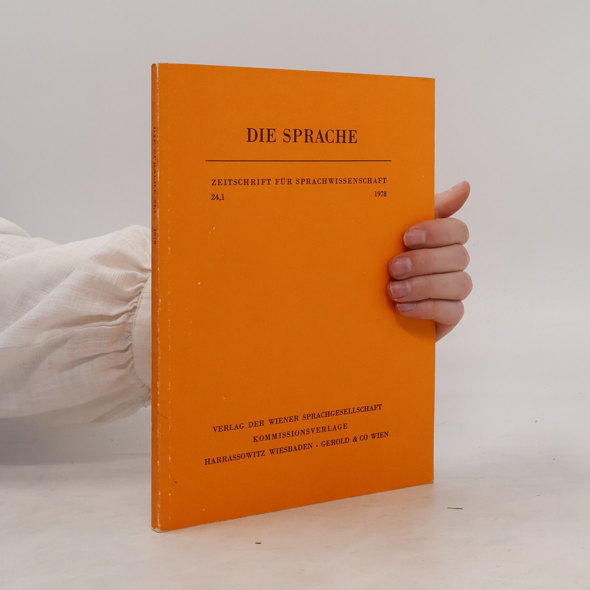 Autorenkollektiv Die Sprache. Zeitschrift für Sprachwissenschaft 24,1