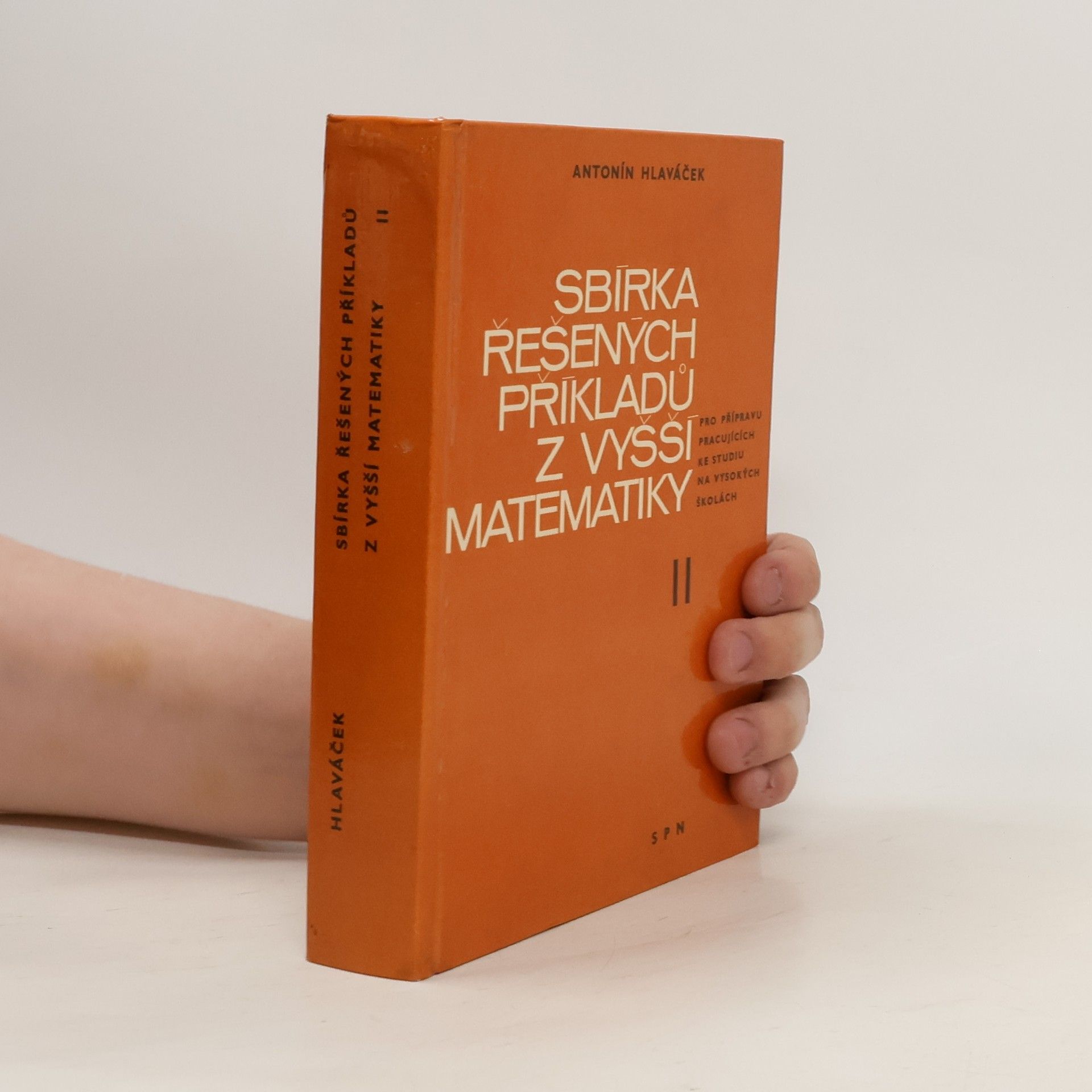 Antonín Hlaváček Sbírka řešených příkladů z vyšší matematiky II