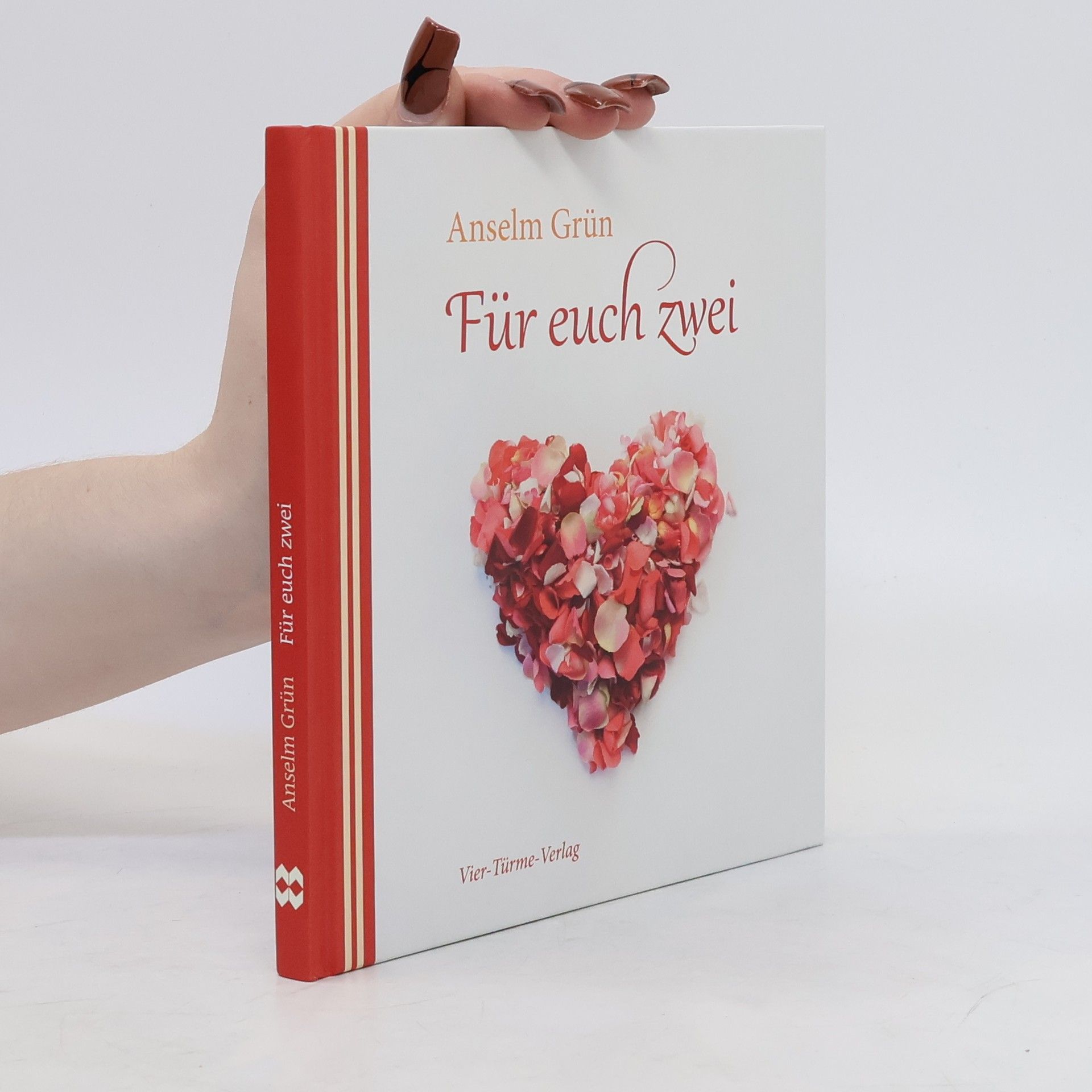Anselm Grün Für euch zwei