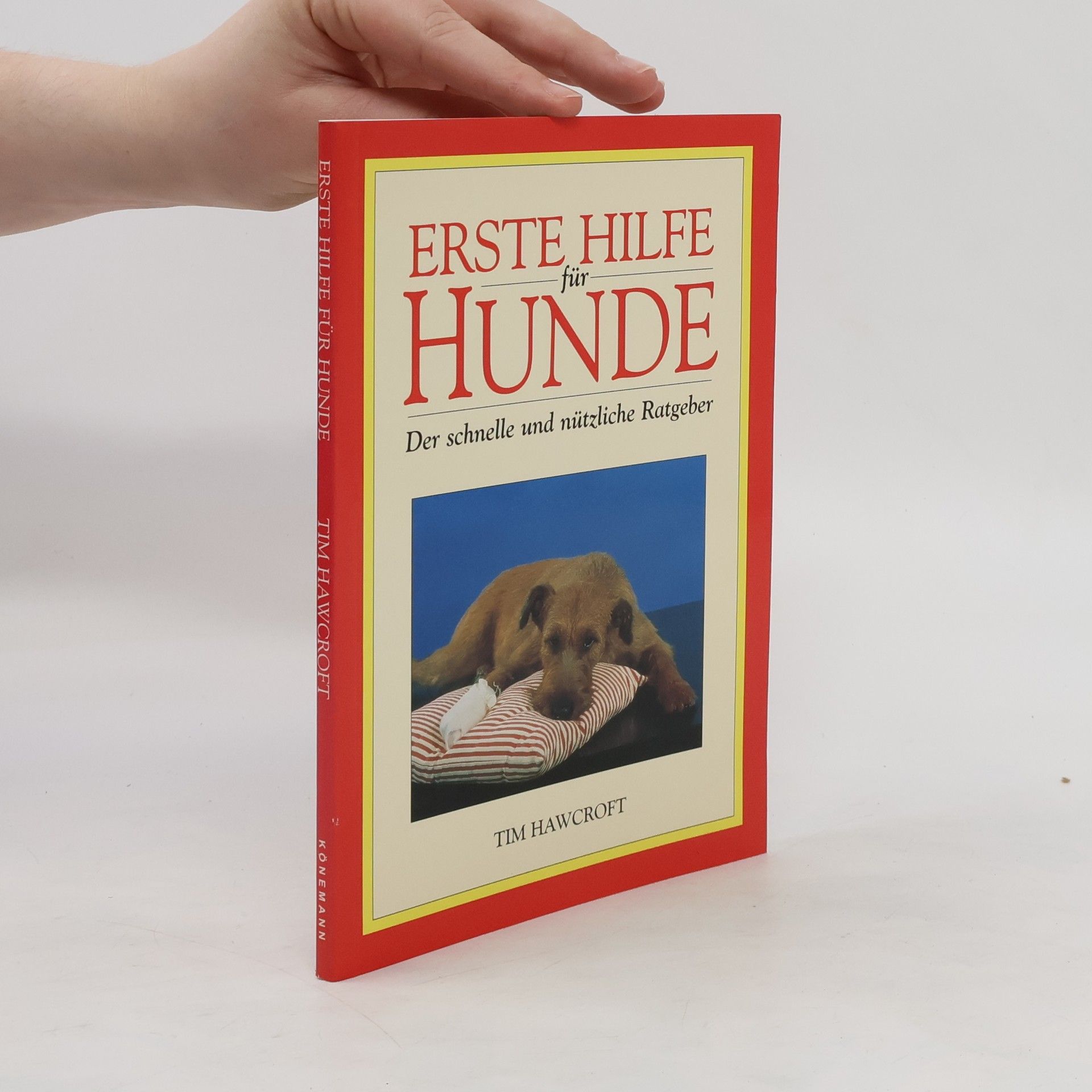 Tim Hawcroft Erste Hilfe für Hunde