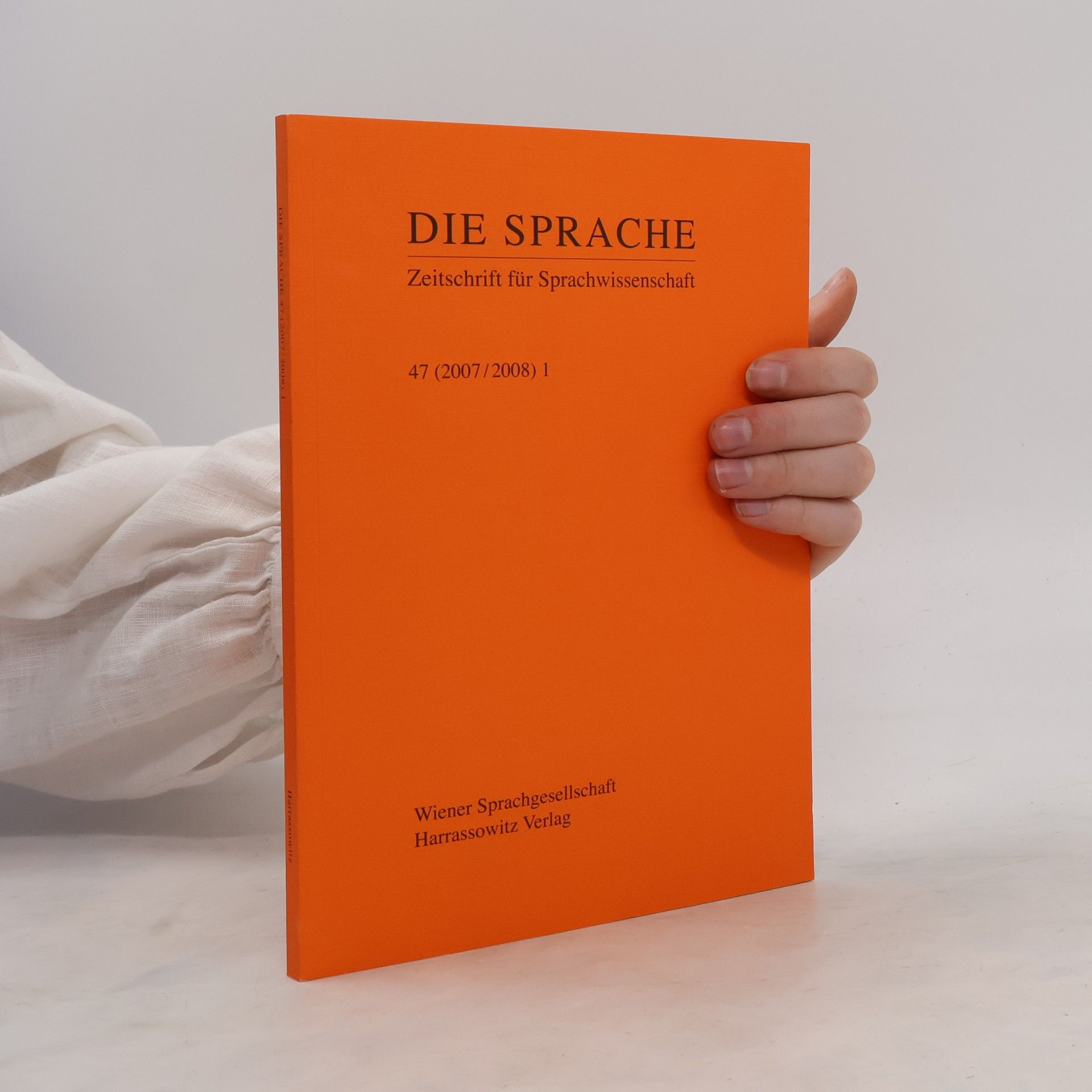 Autorenkollektiv Die Sprache Zeitschrift für Sprachwissenschaft 47