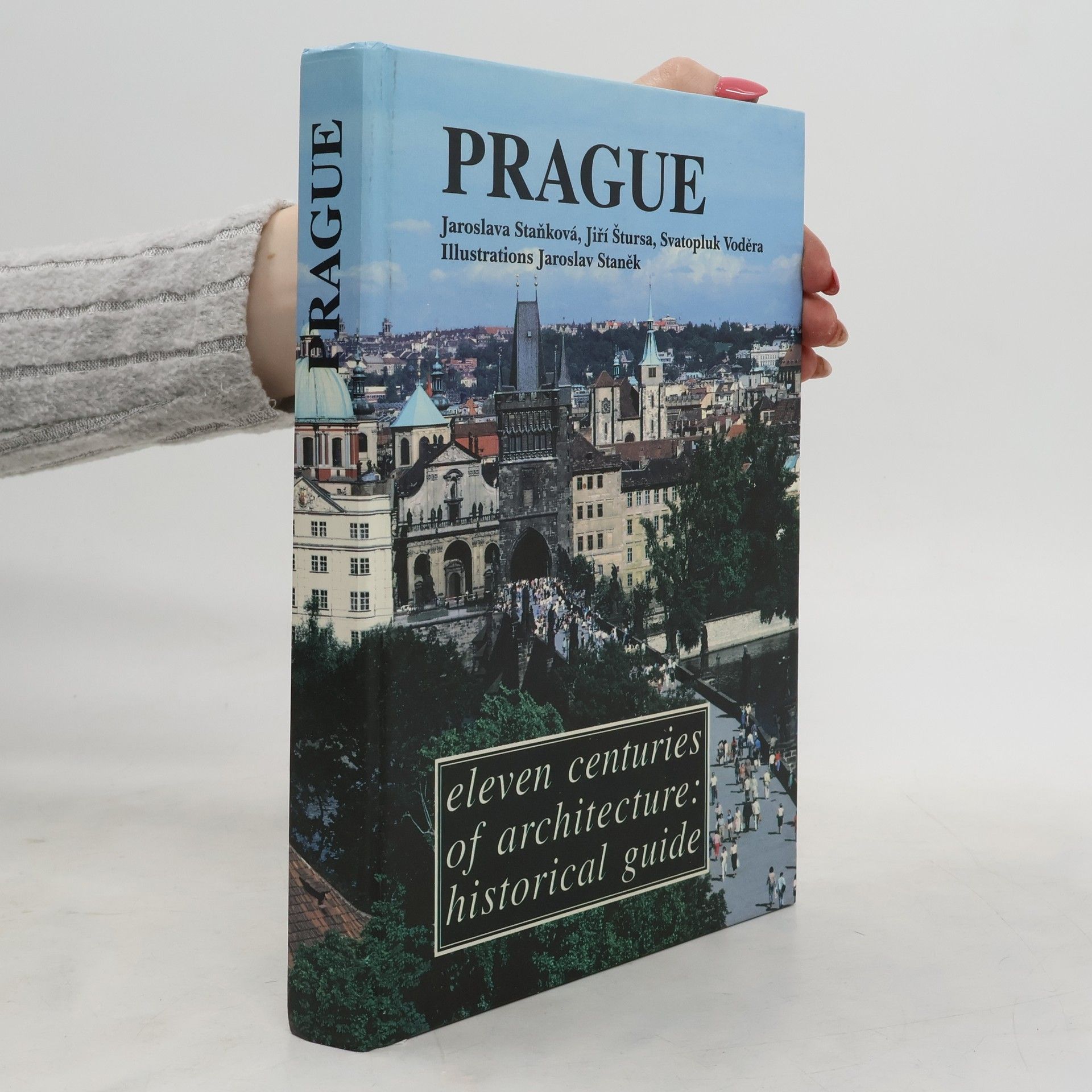 Collectif d'auteurs Prague. Eleven Centuries of Architecture