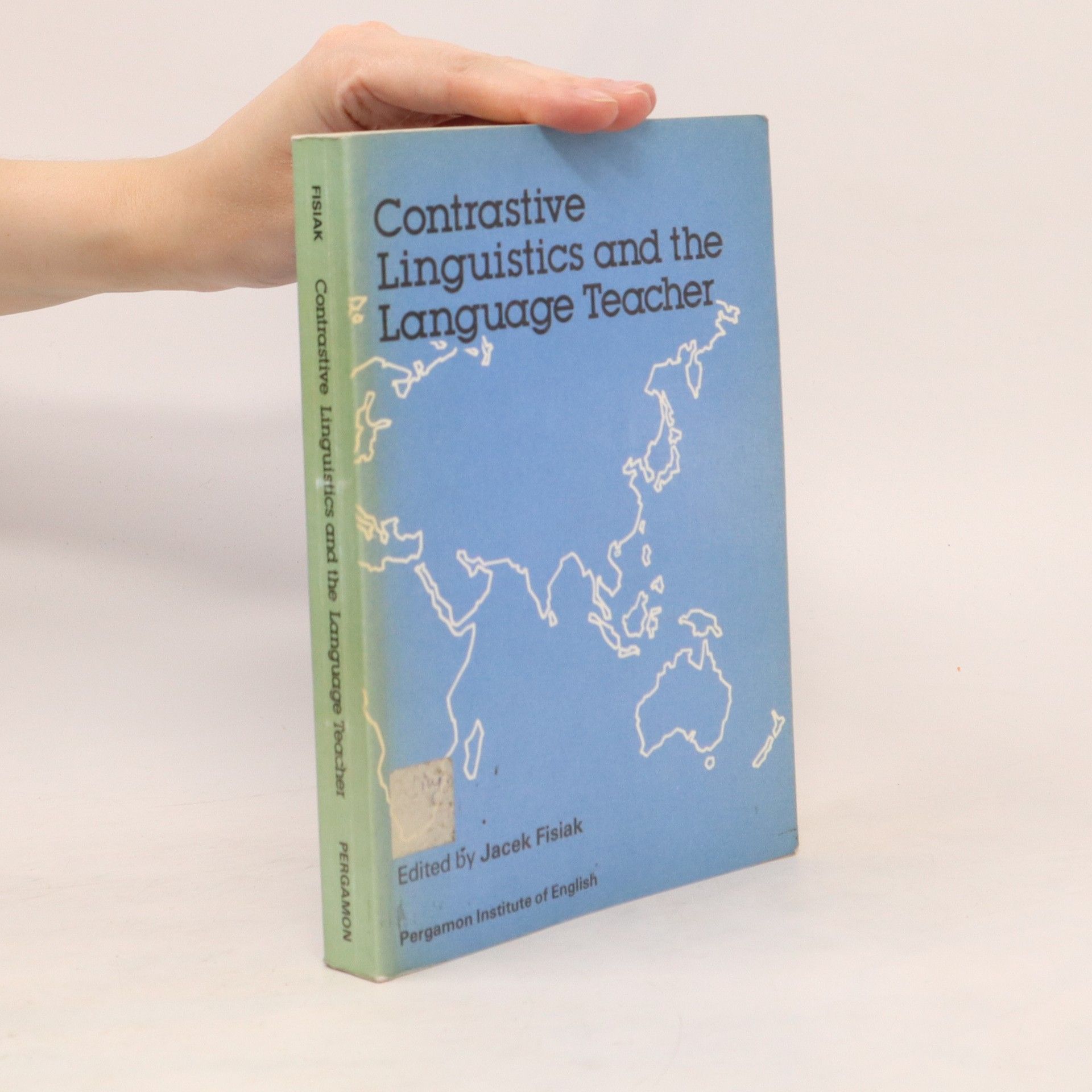Jacek Fisiak Contrastive linguistics and the language teacher