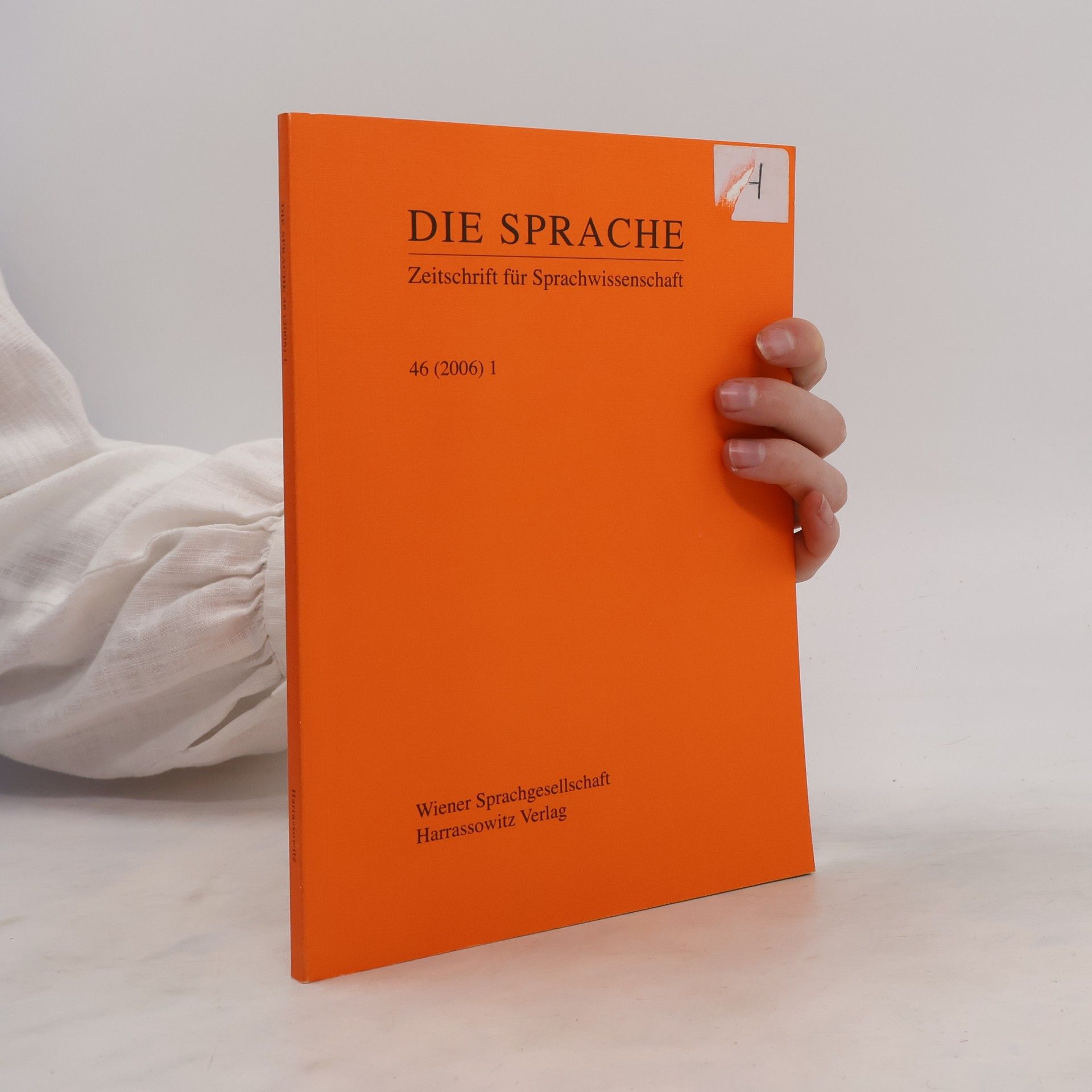 Autorenkollektiv  Die Sprache. Zeitschrift für Sprachwissenschaft Band 46. Heft 1