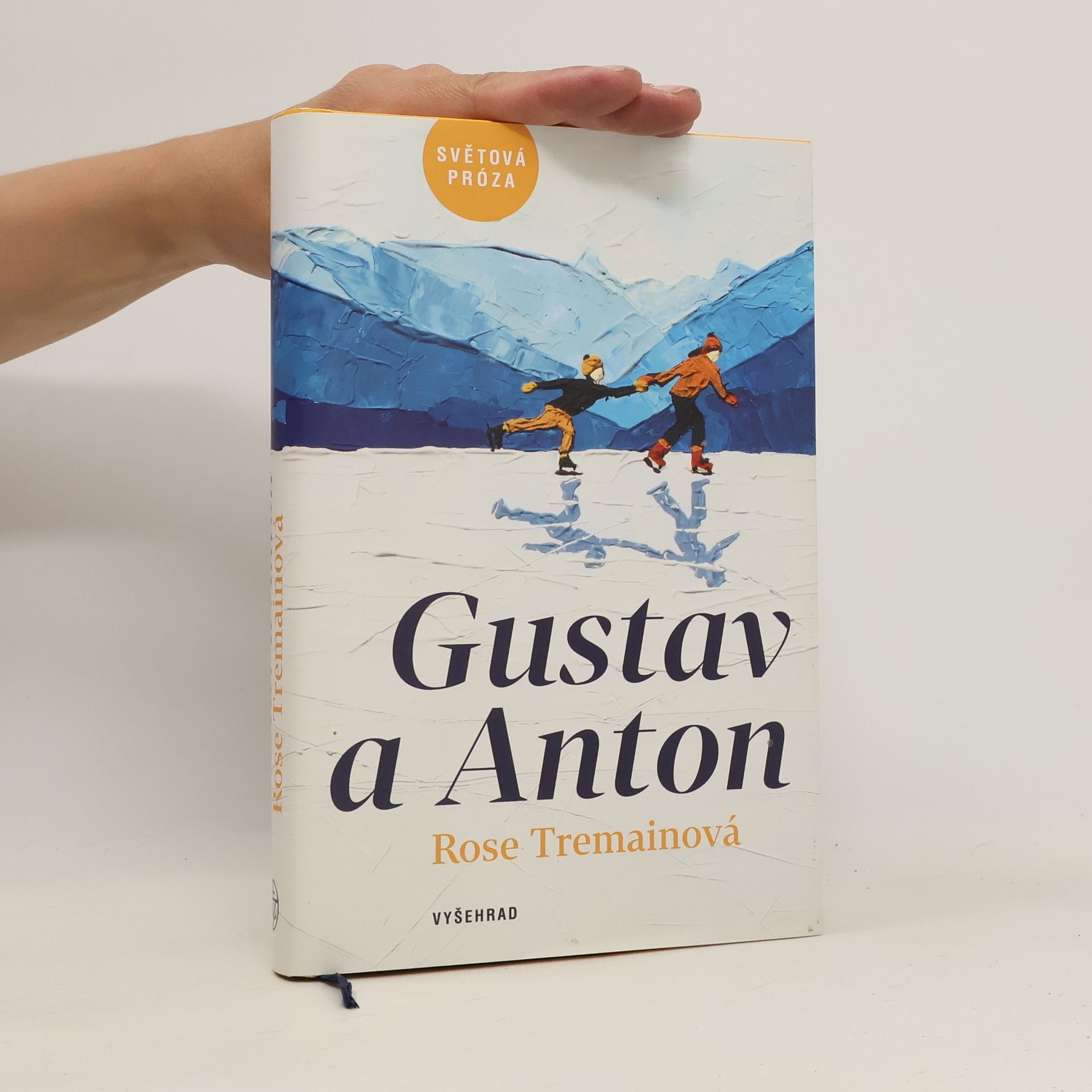 Rose Tremain Gustav a Anton