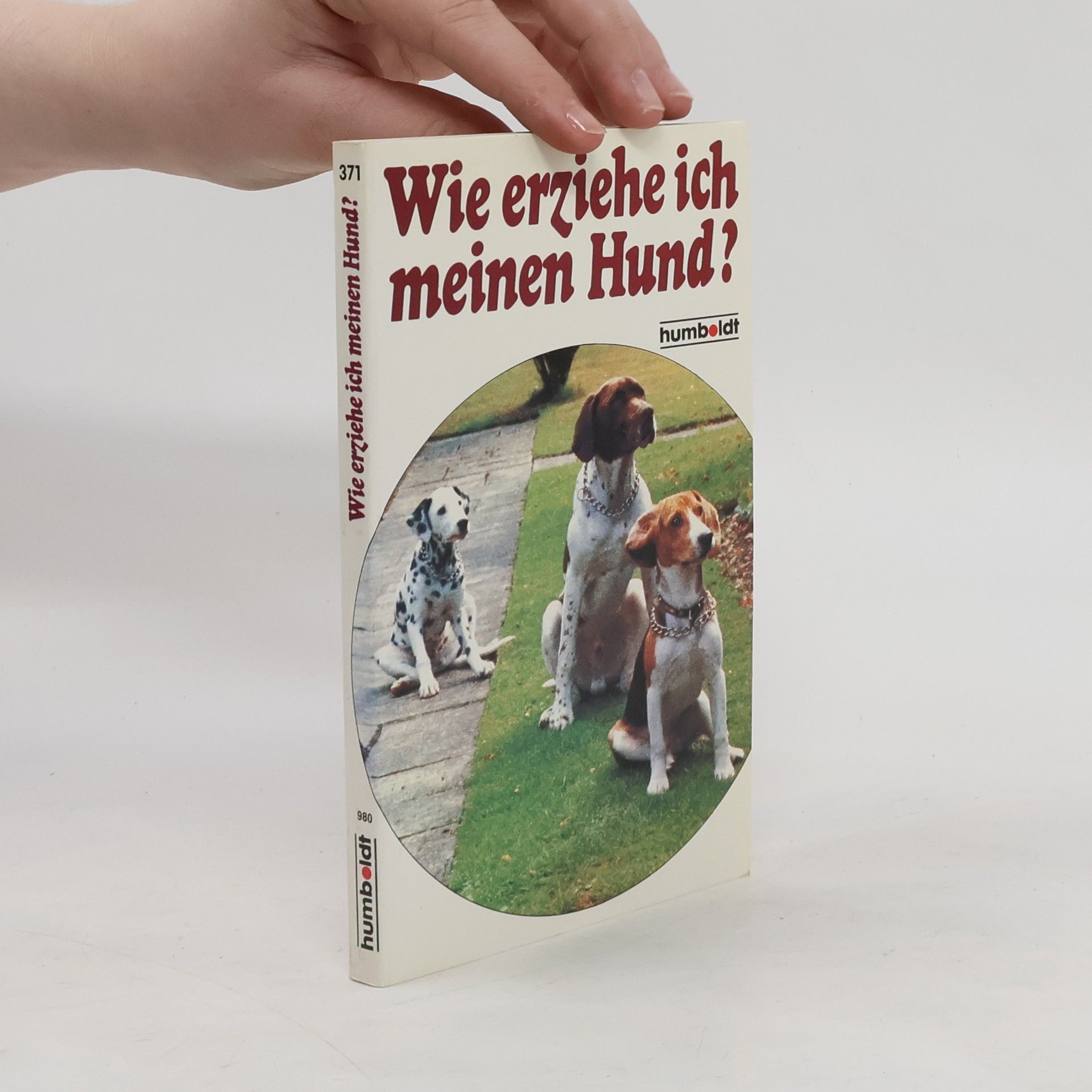 Barbara Woodhouse Wie erziehe ich meinen Hund?