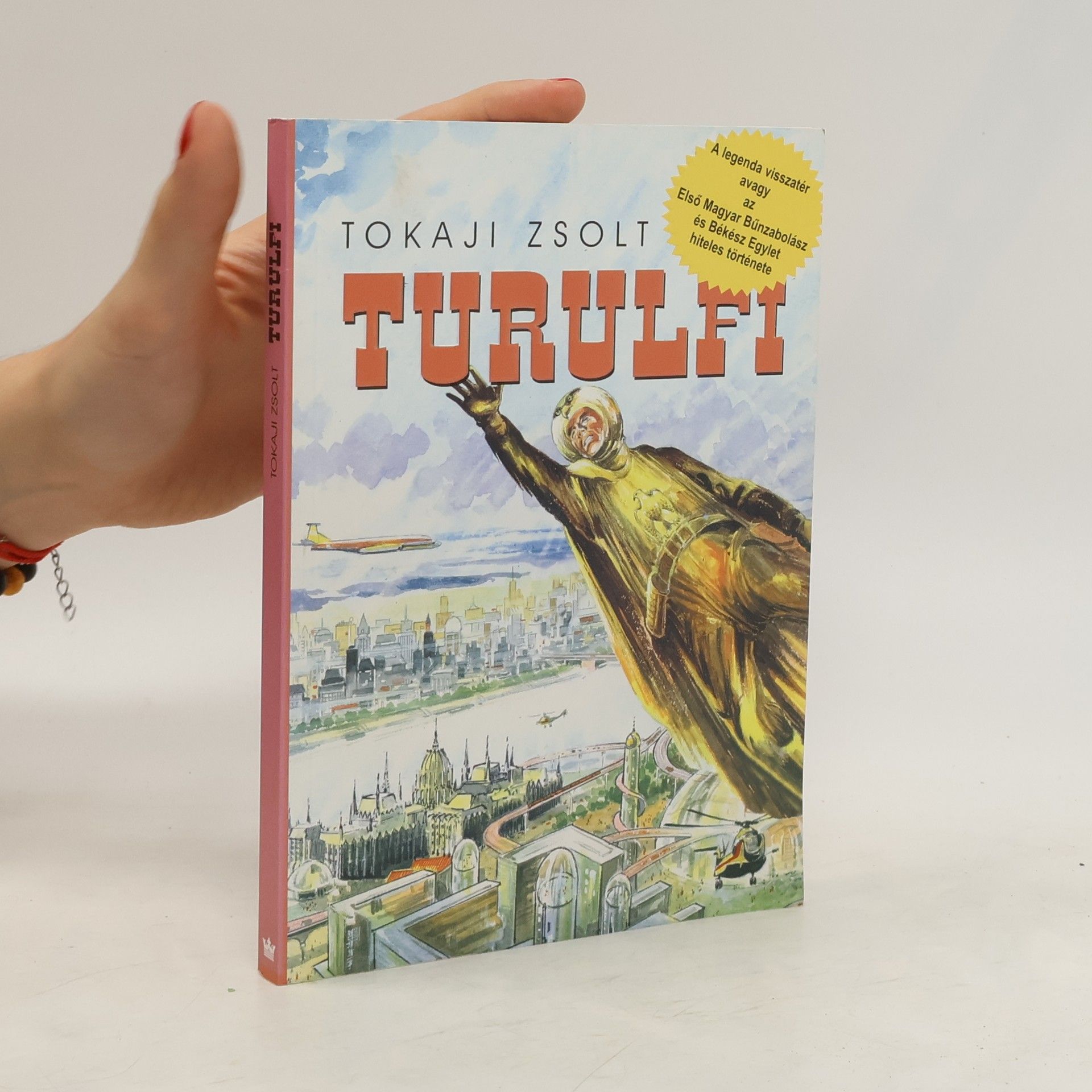 Tokaji Zsolt Turulfi