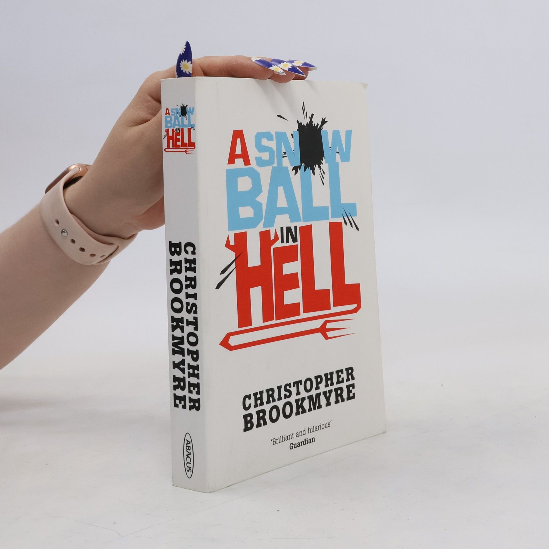 Christopher Brookmyre A Snowball In Hell