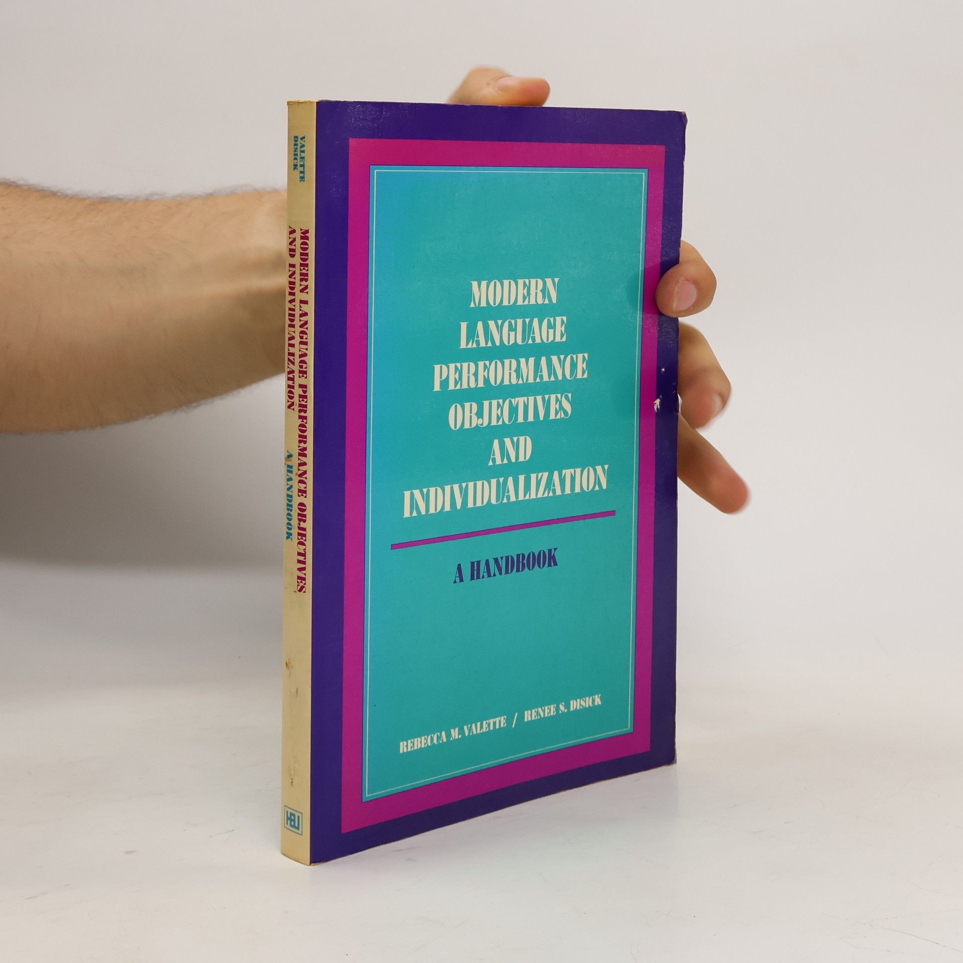 Rebecca M. Valette Modern language performance objectives and individualization