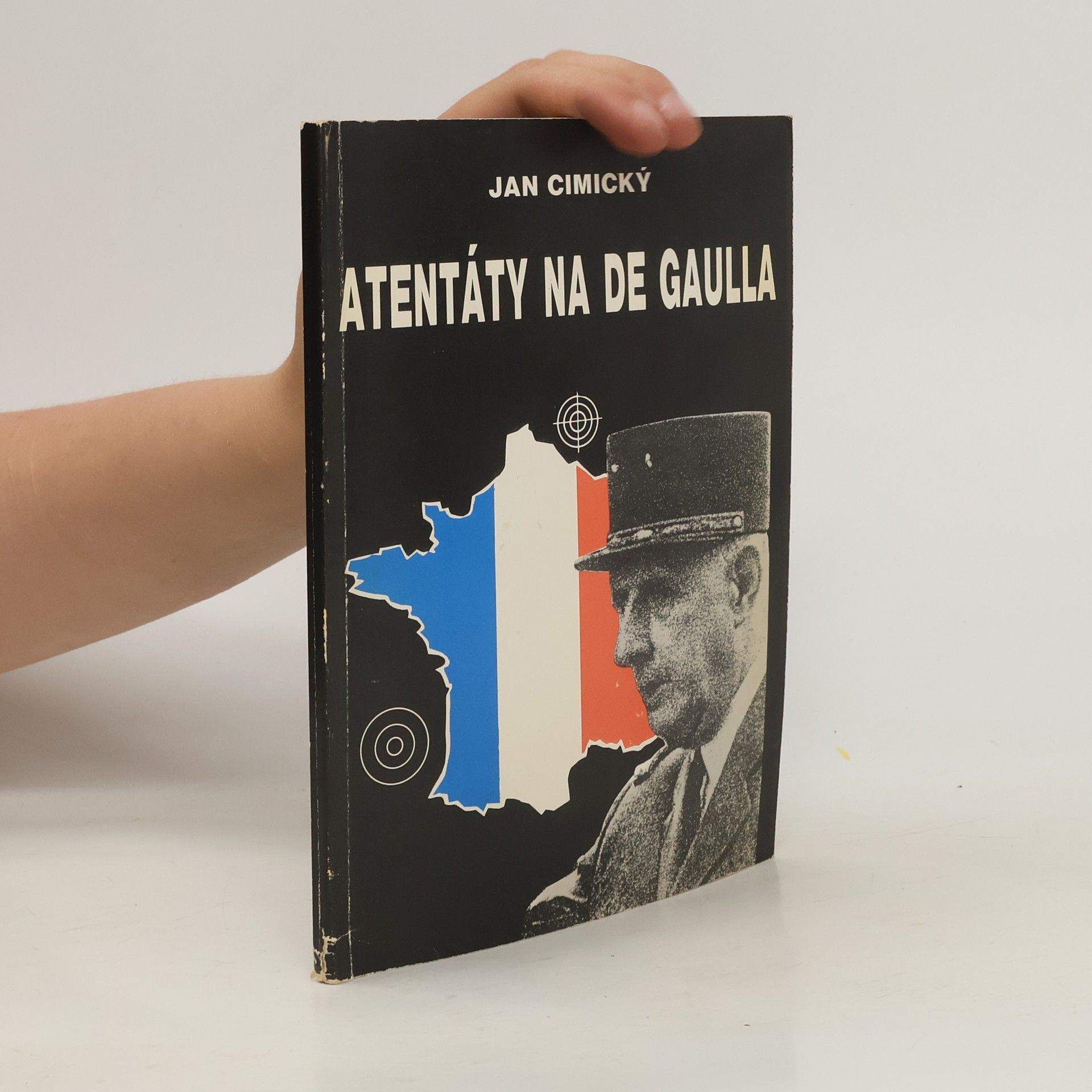 Jan Cimický Atentáty na de Gaulla