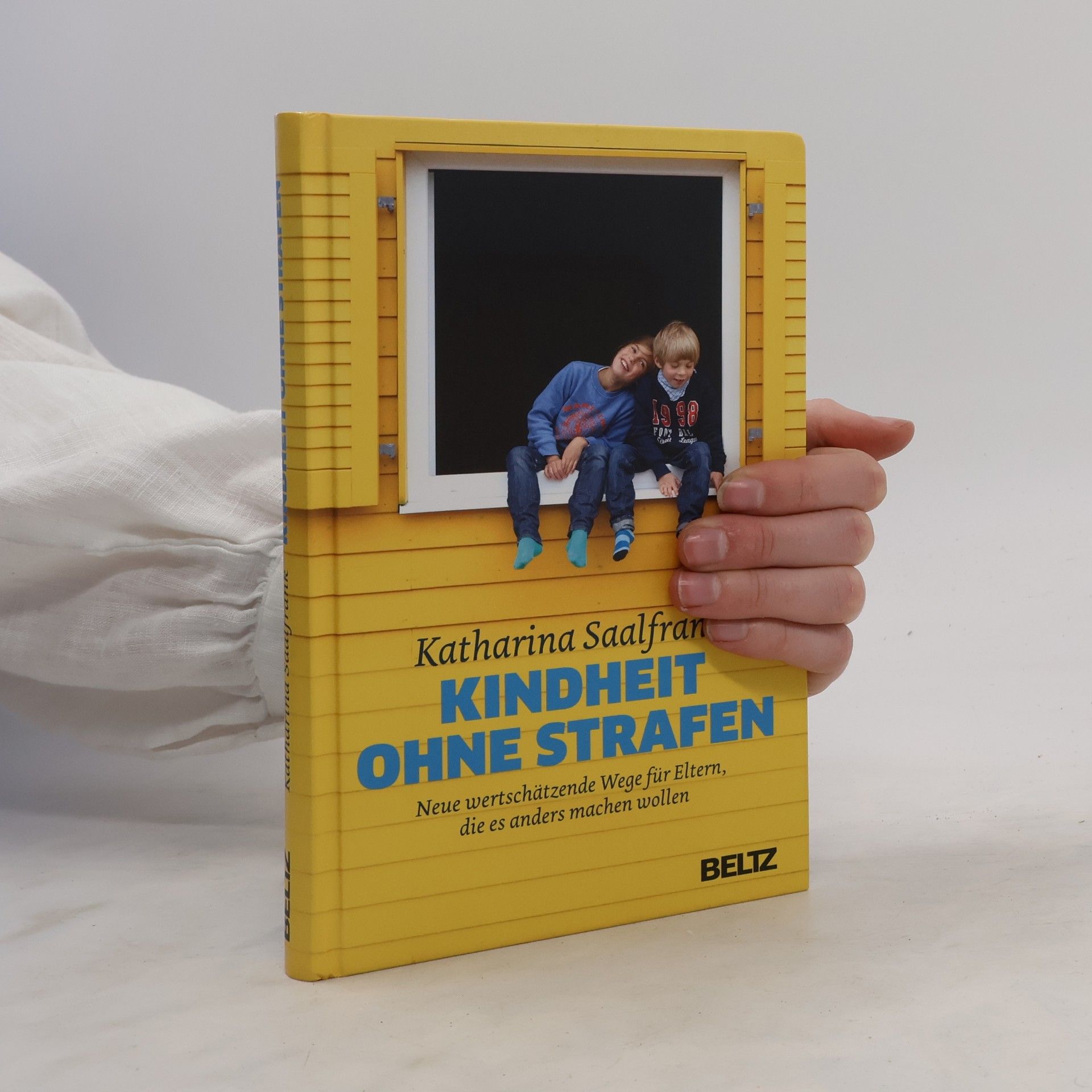 Katharina Saalfrank Kindheit ohne Strafen