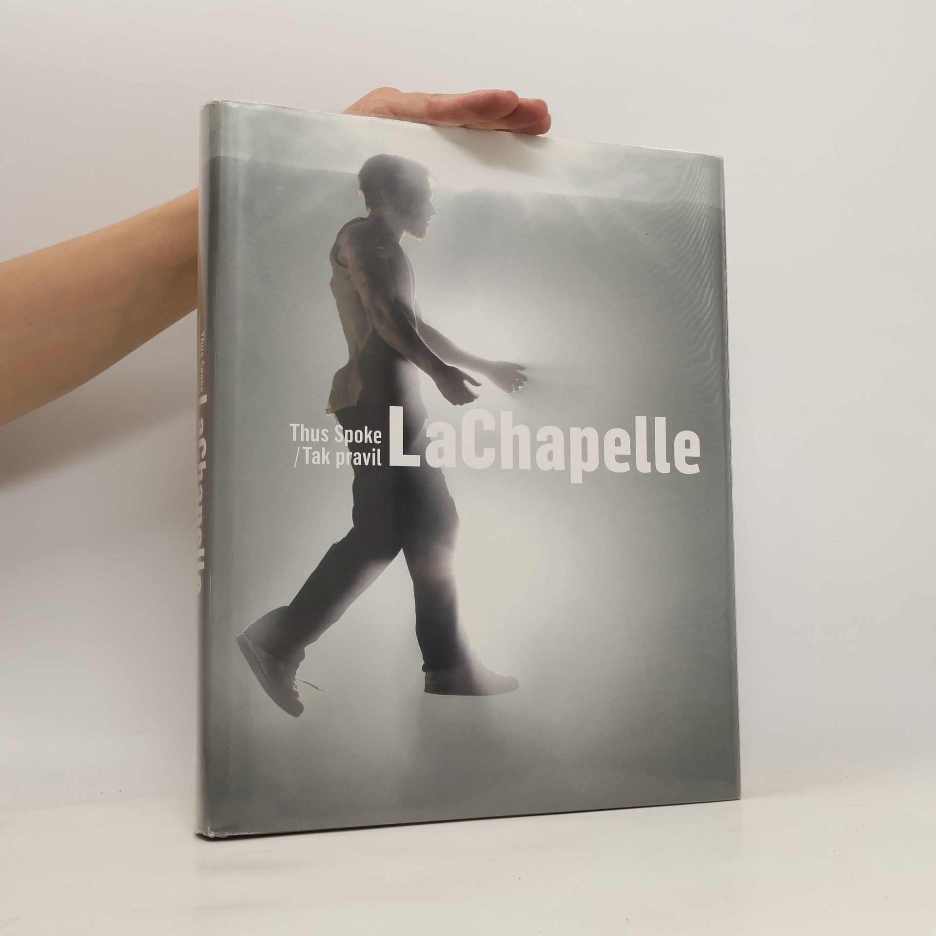 David LaChapelle Thus Spoke LaChapelle. Tak pravil LaChapelle