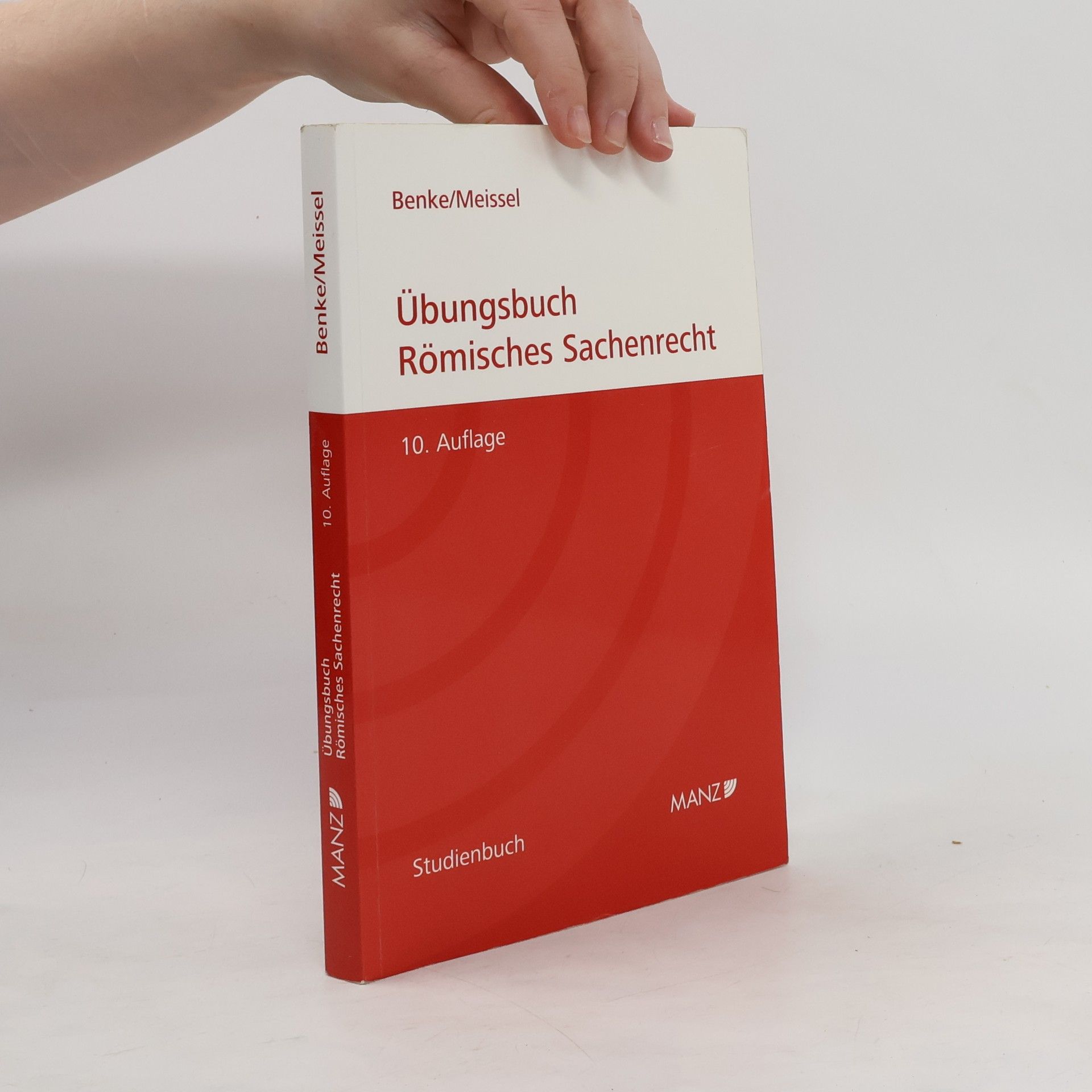 Nikolaus Benke Übungsbuch Römisches Sachenrecht