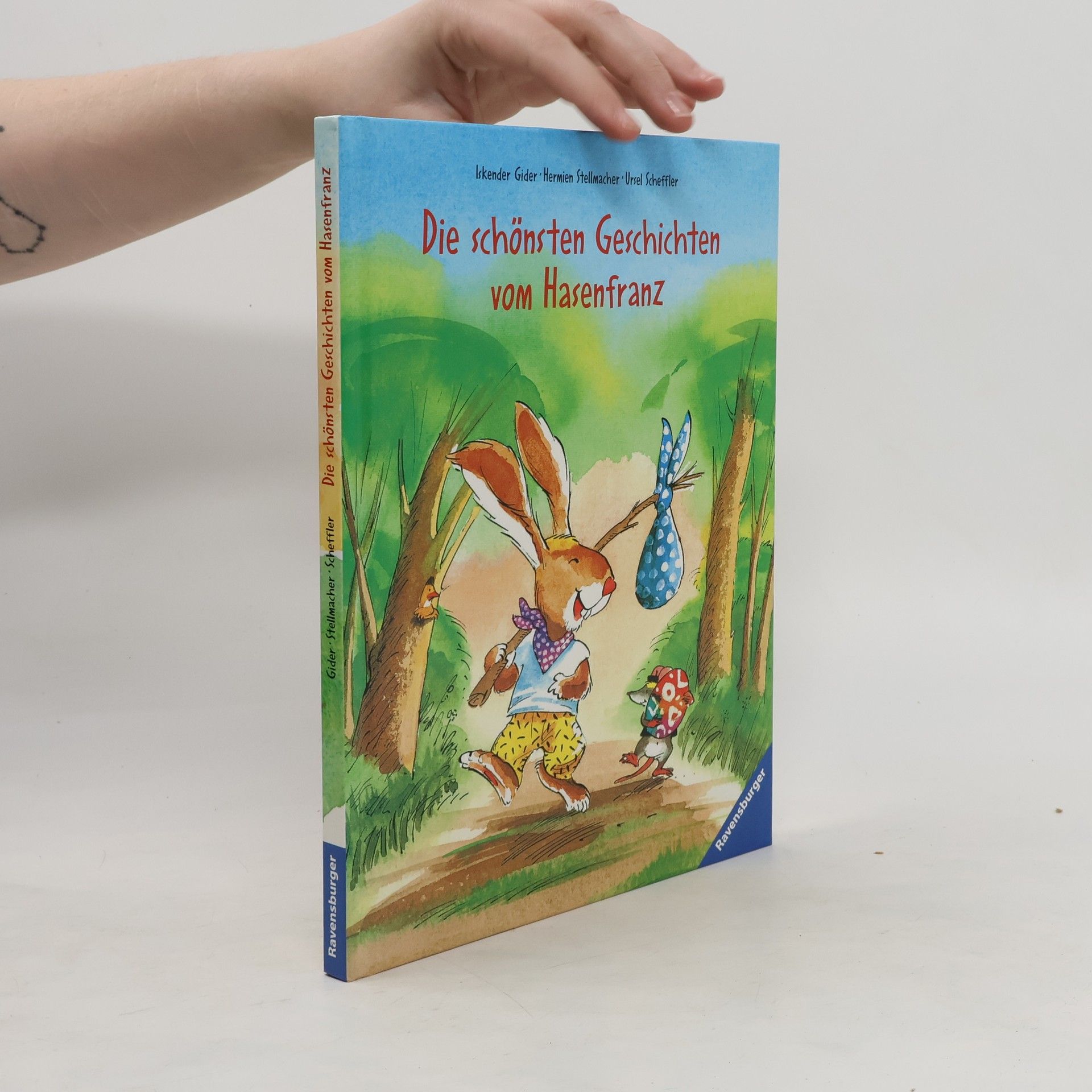Ursel Scheffler Die schönsten Geschichten vom Hasenfranz
