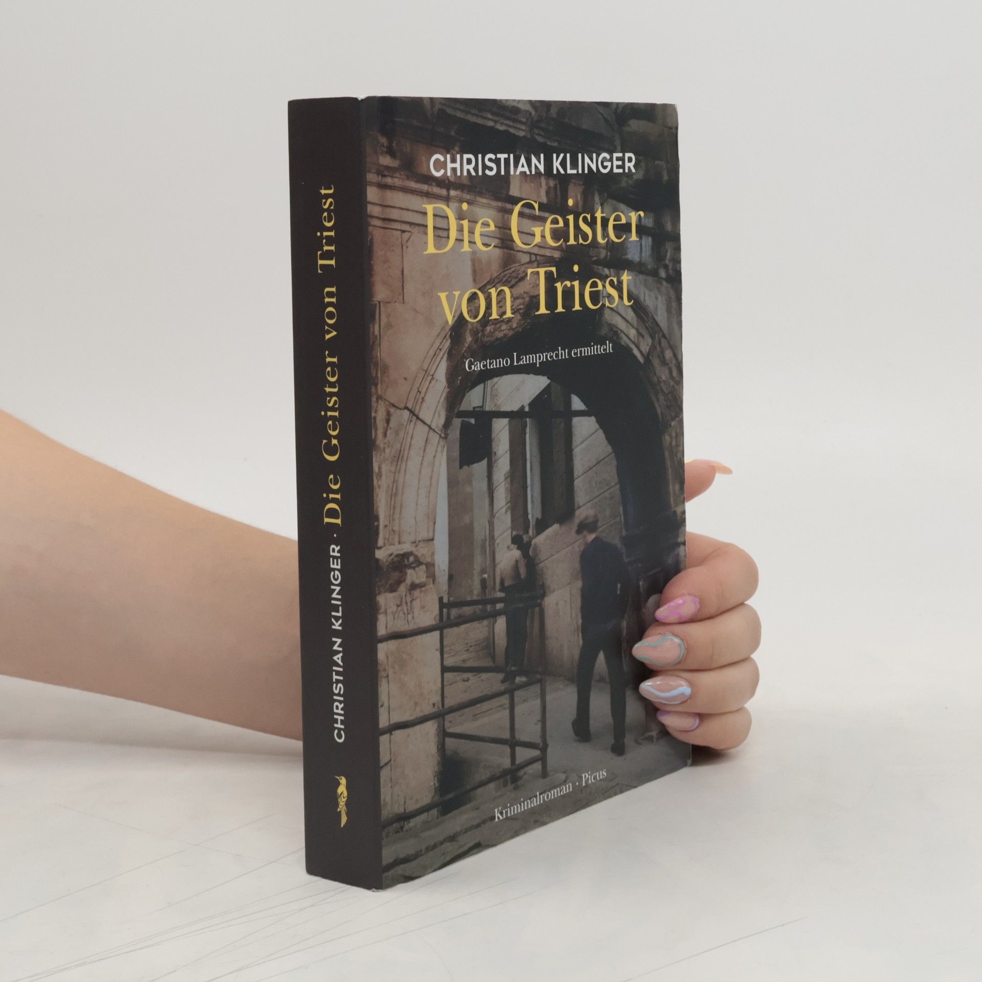 Christian Klinger Die Geister von Triest