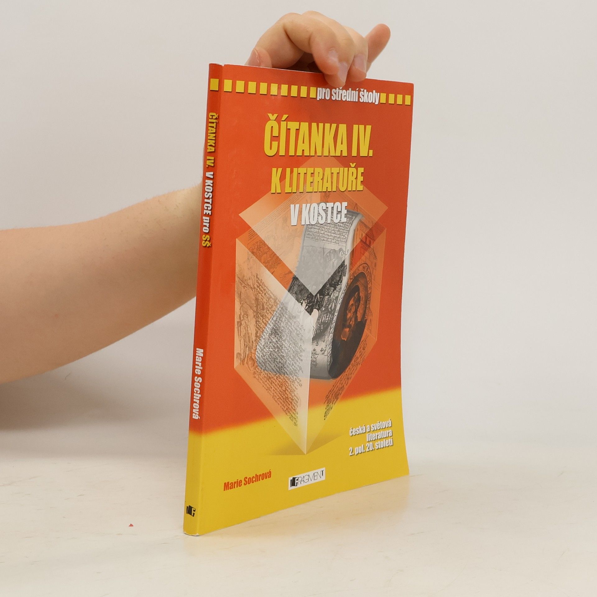 Marie Sochrová Čítanka IV. k Literatuře v kostce pro SŠ