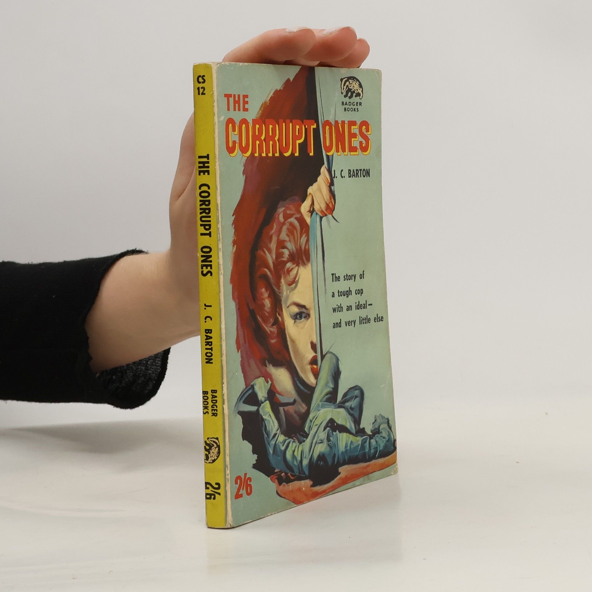 J. C. Barton The Corrupt Ones