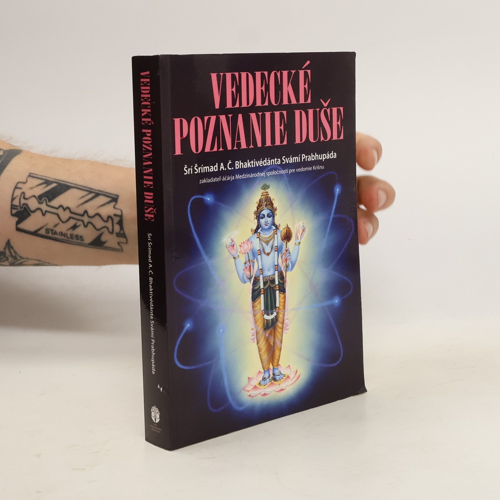 Šrí Šrímad A. Č. Bhaktivédanta Swami Prabhupáda Vedecké poznanie duše