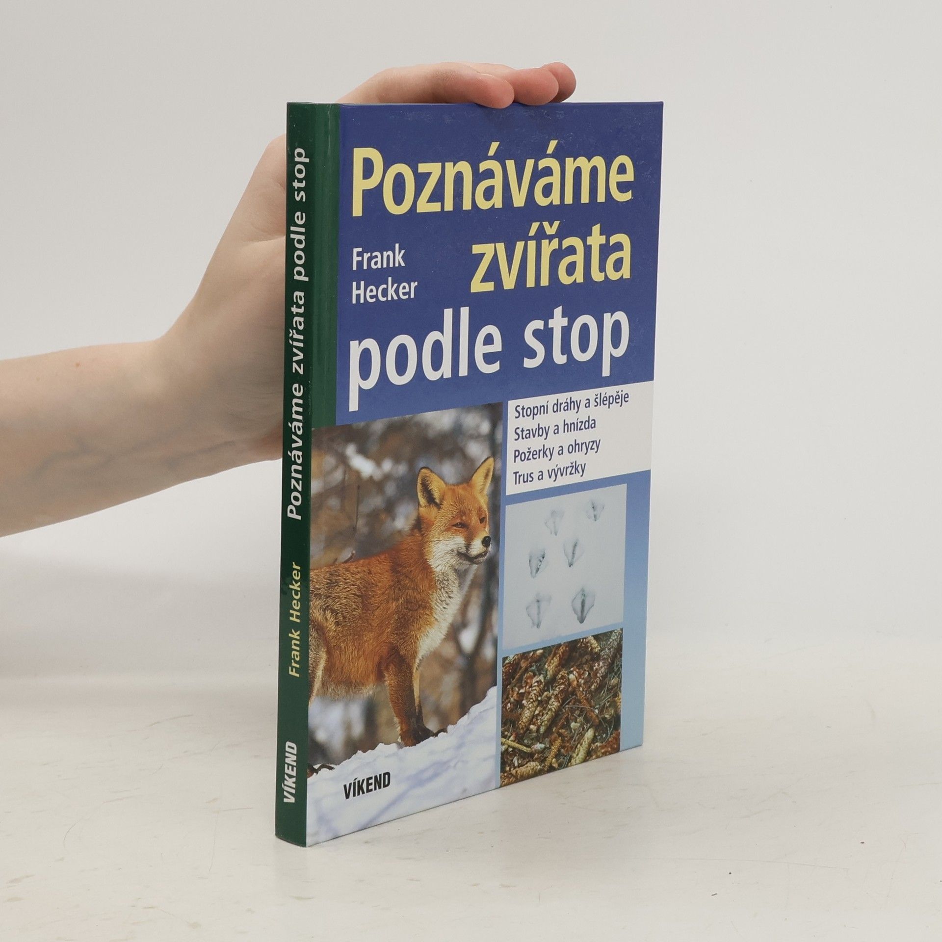 Katrin Hecker Poznáváme zvířata podle stop