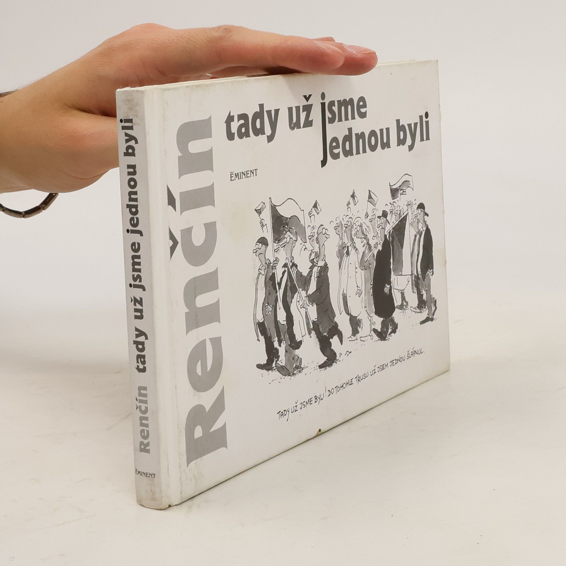 Vladimír Renčín Tady už jsme jednou byli