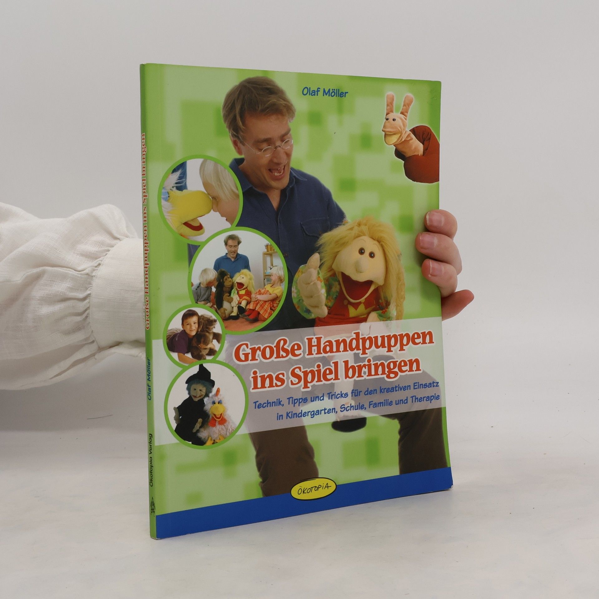 Olaf Möller Große Handpuppen ins Spiel bringen