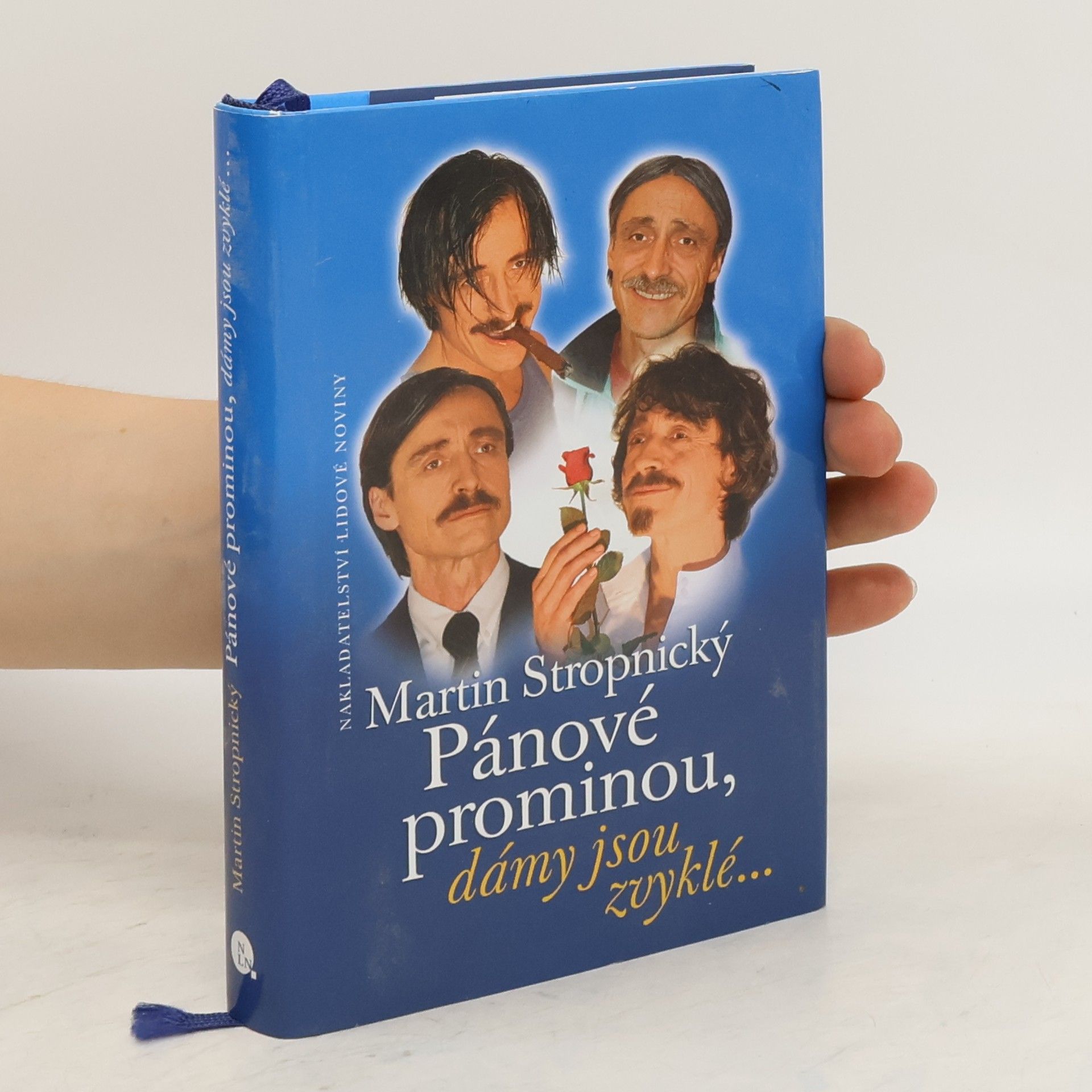 Martin Stropnický Pánové prominou, dámy jsou zvyklé...