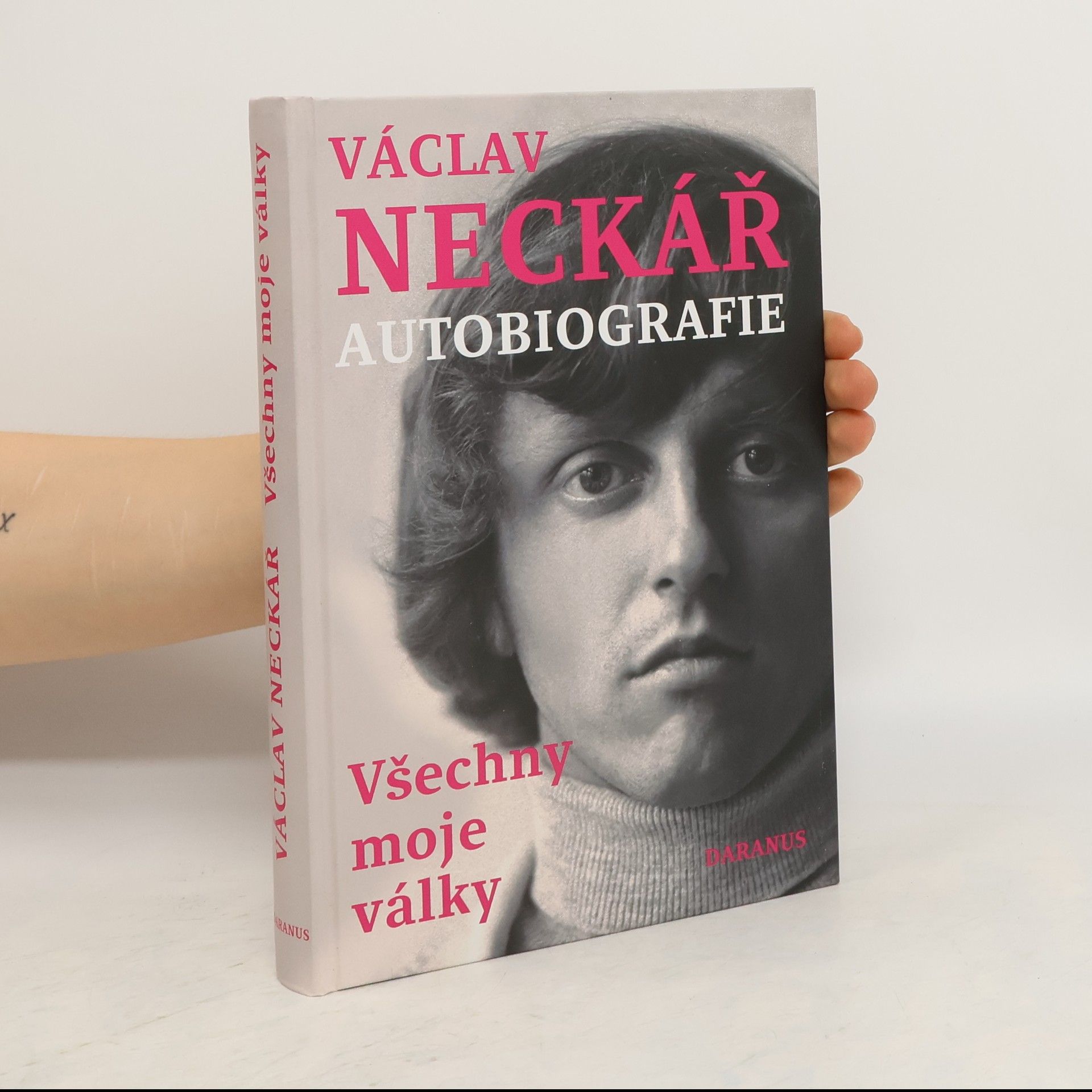 Václav Neckář Václav Neckář. Autobiografie. Všechny moje války
