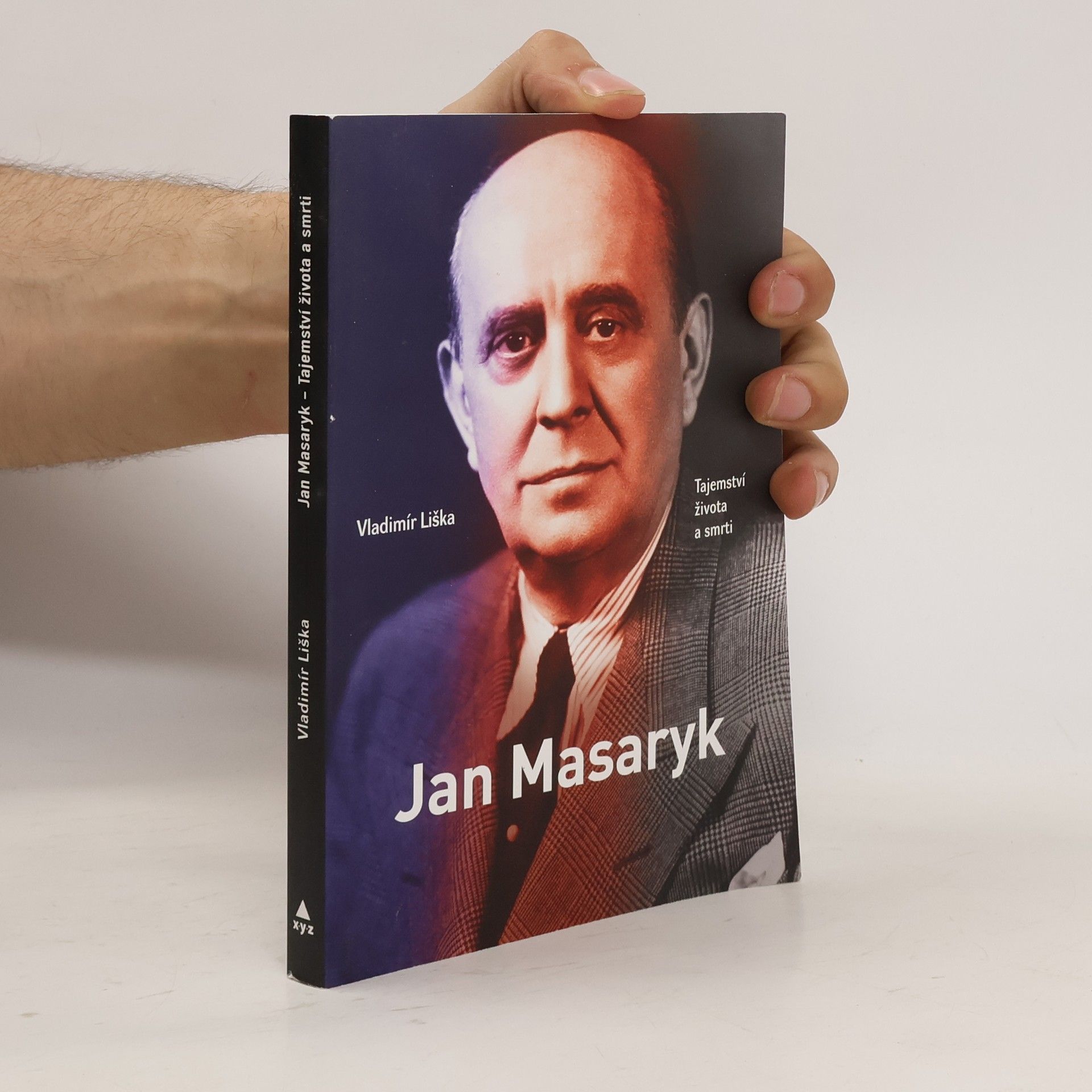 Vladimír Liška Jan Masaryk : tajemství života a smrti