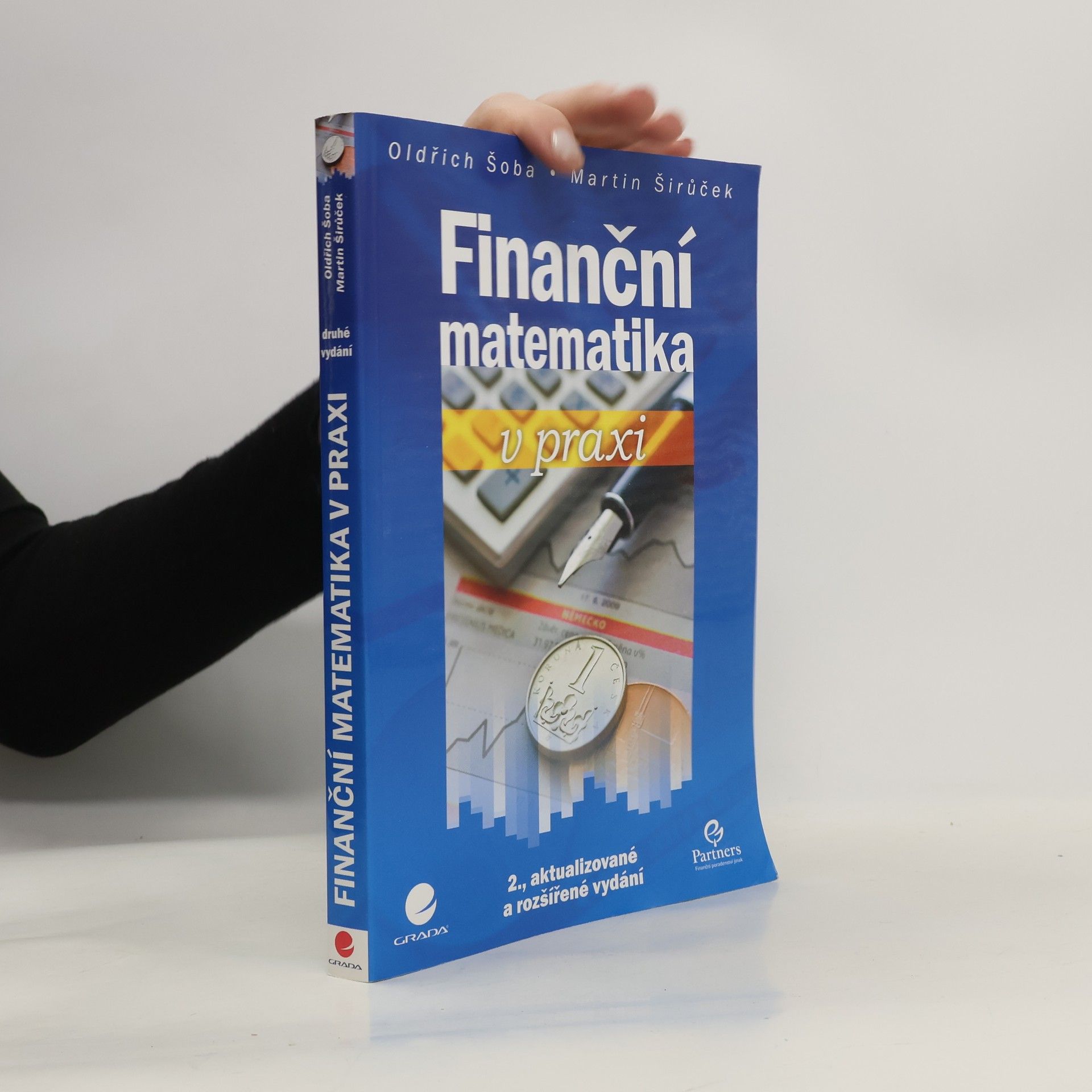 Oldřich Šoba Finanční matematika v praxi