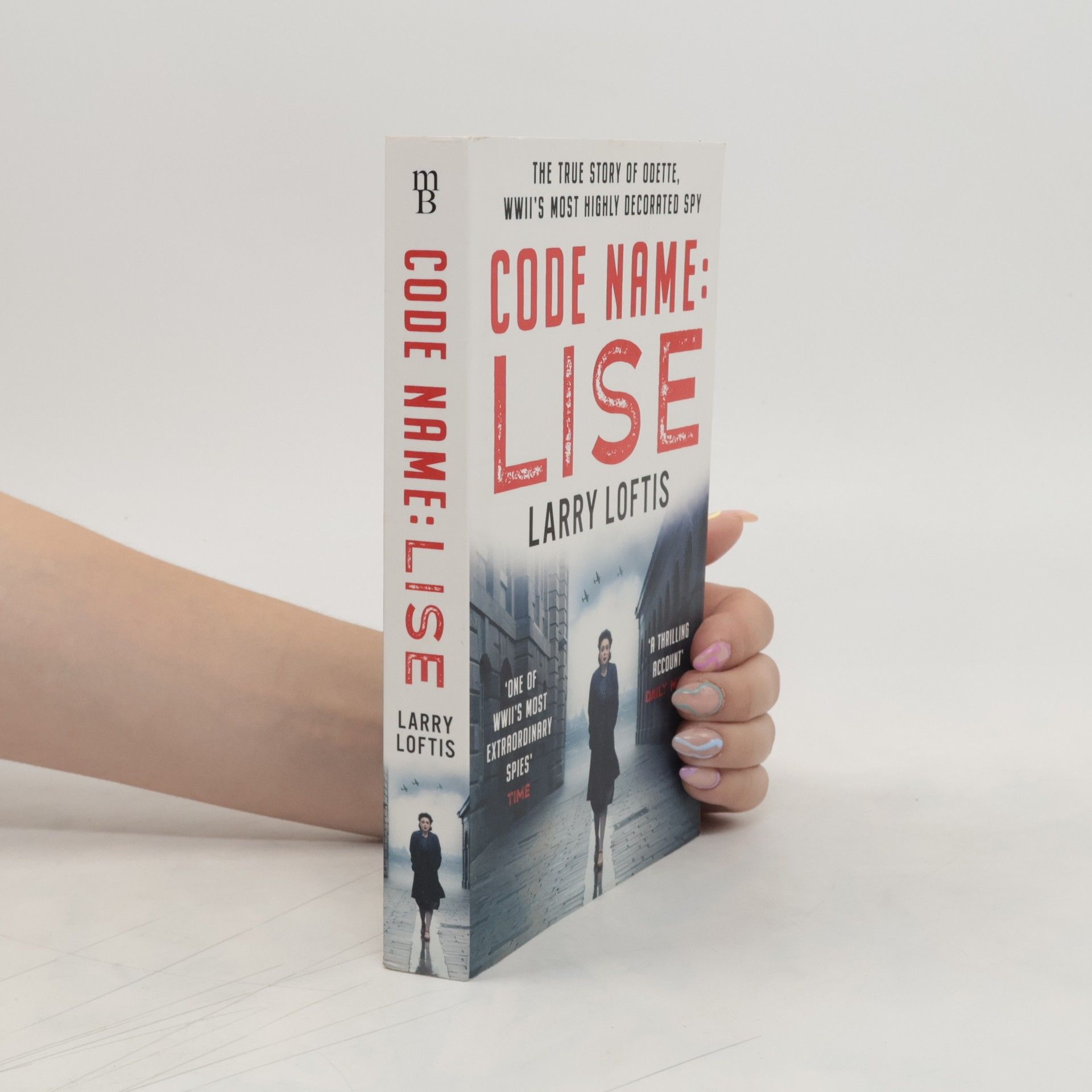 Larry Loftis Code Name: Lise