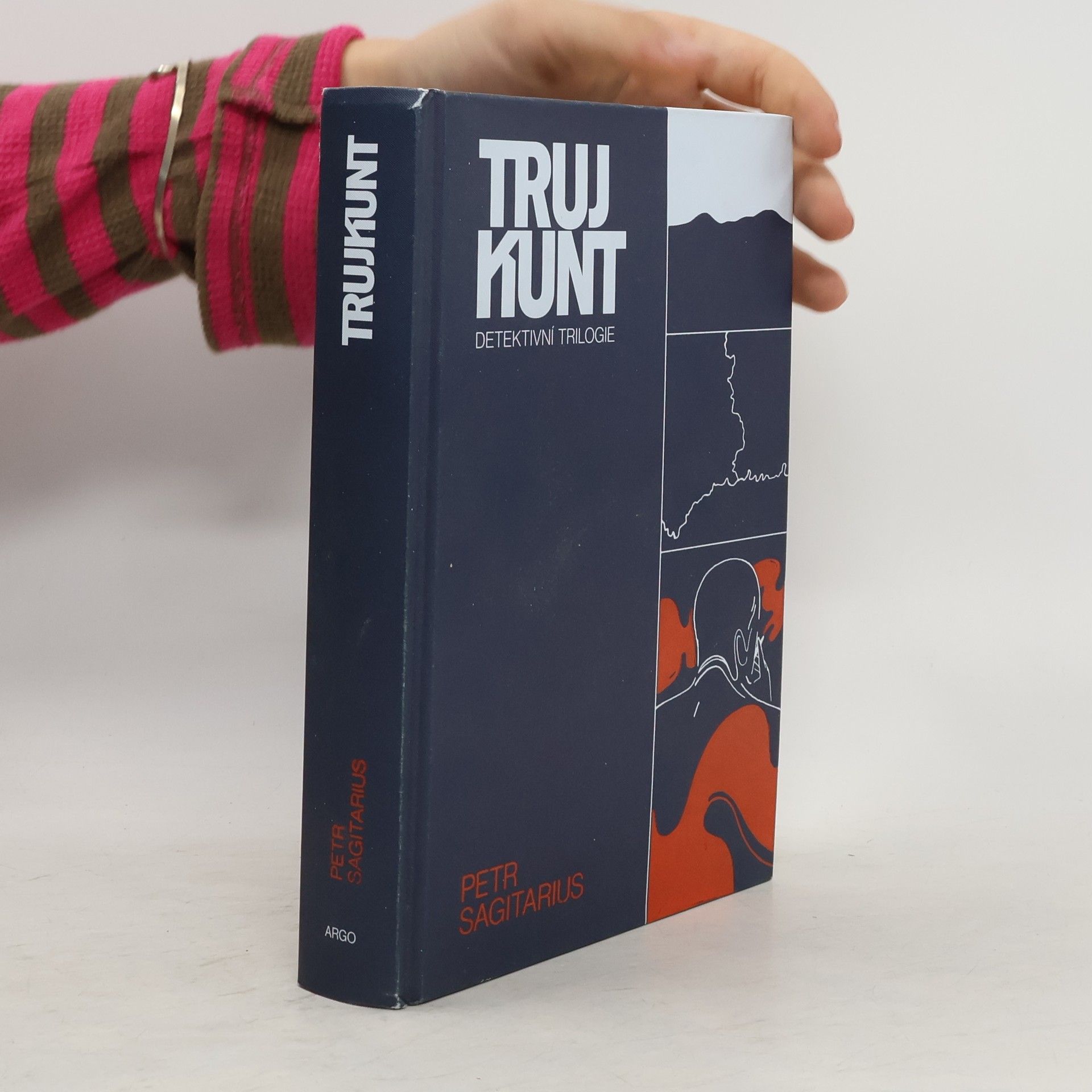 Petr Sagitarius Trujkunt. Detektivní trilogie