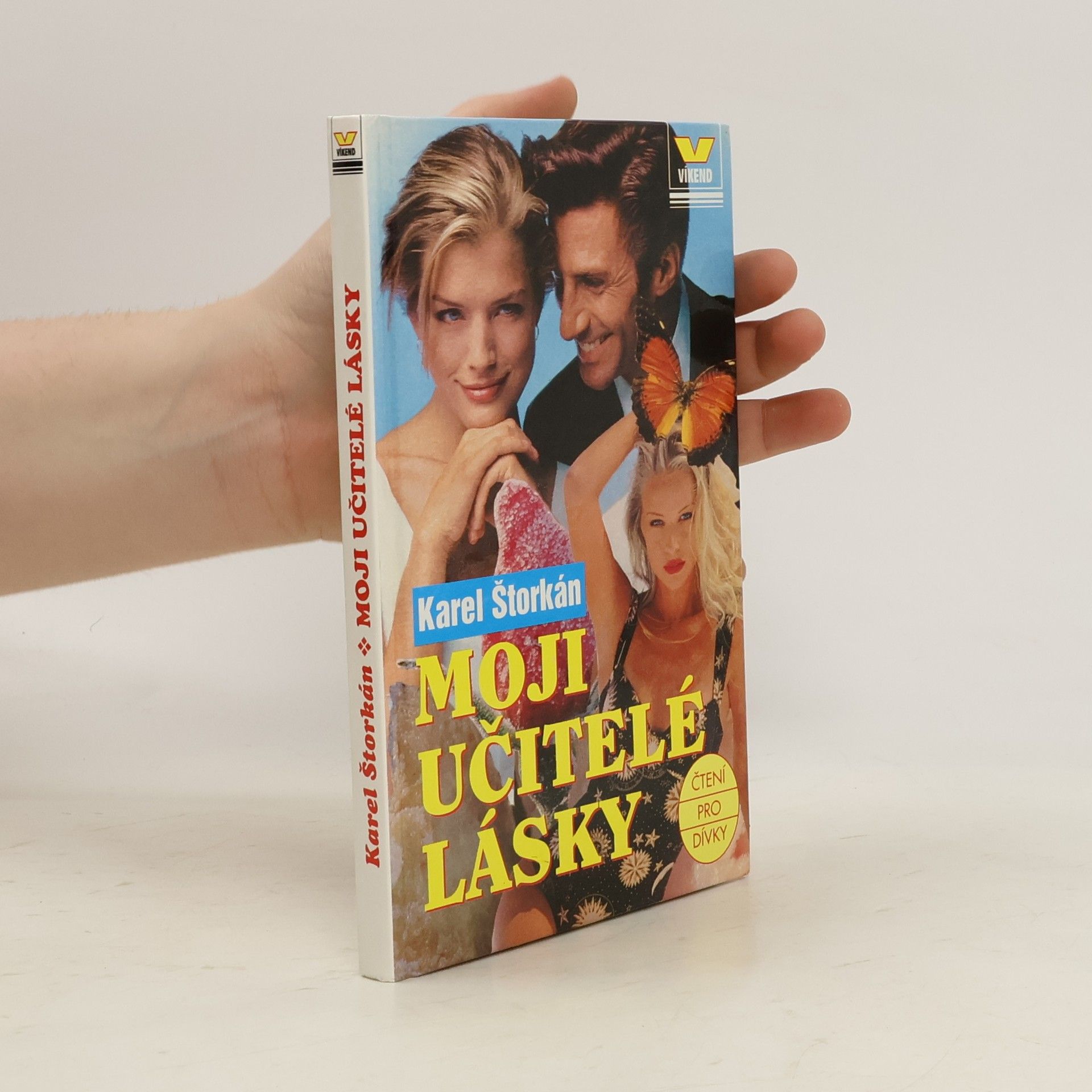 Karel Štorkán Moji učitelé lásky