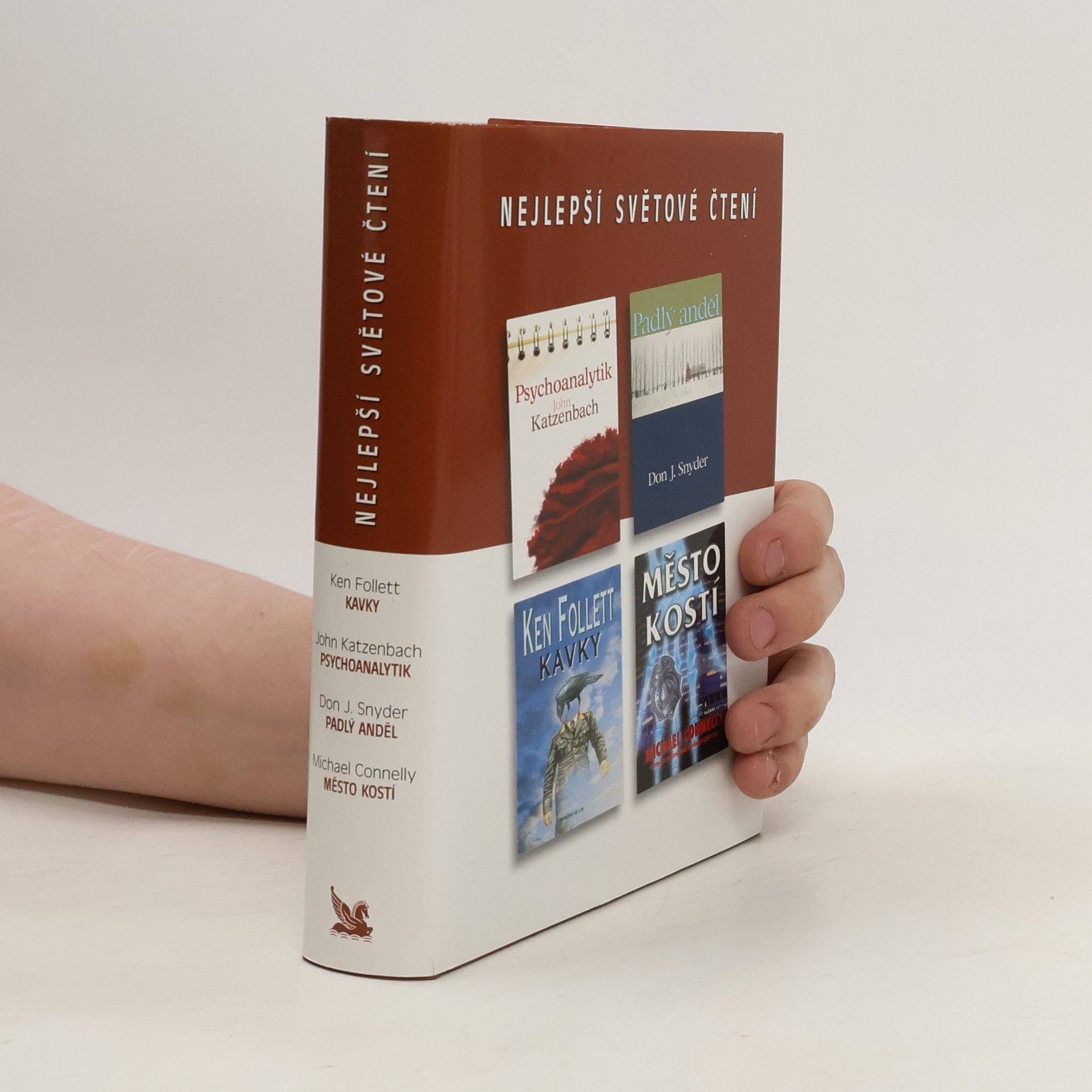Ken Follett Nejlepší světové čtení. Psychoanalytik. Padlý anděl. Kavky. Město kostí