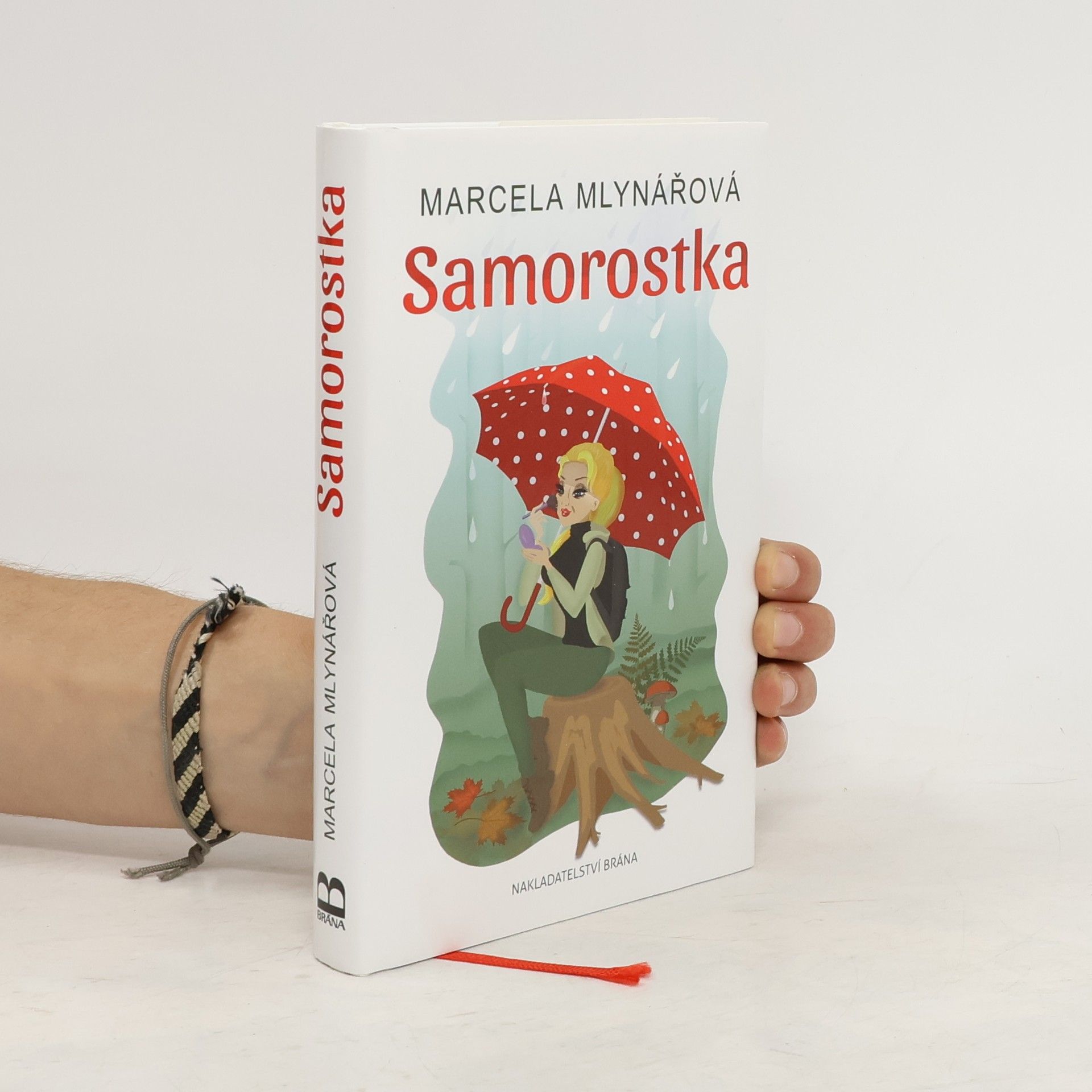 Marcela Mlynářová Samorostka